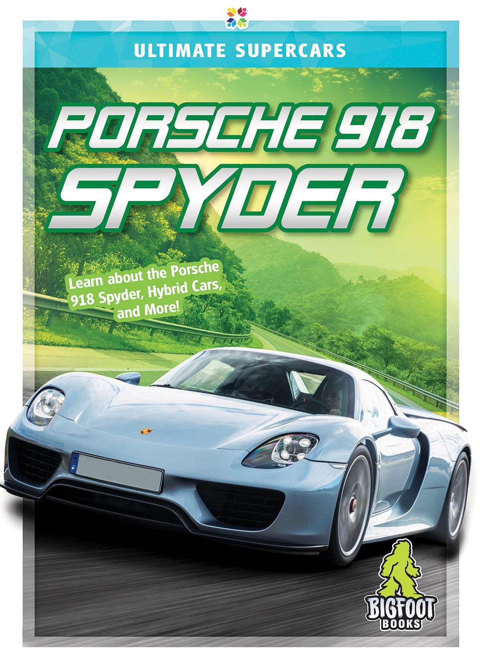 Porsche 918 Spyder (Ultimate Supercars) Non-fiction