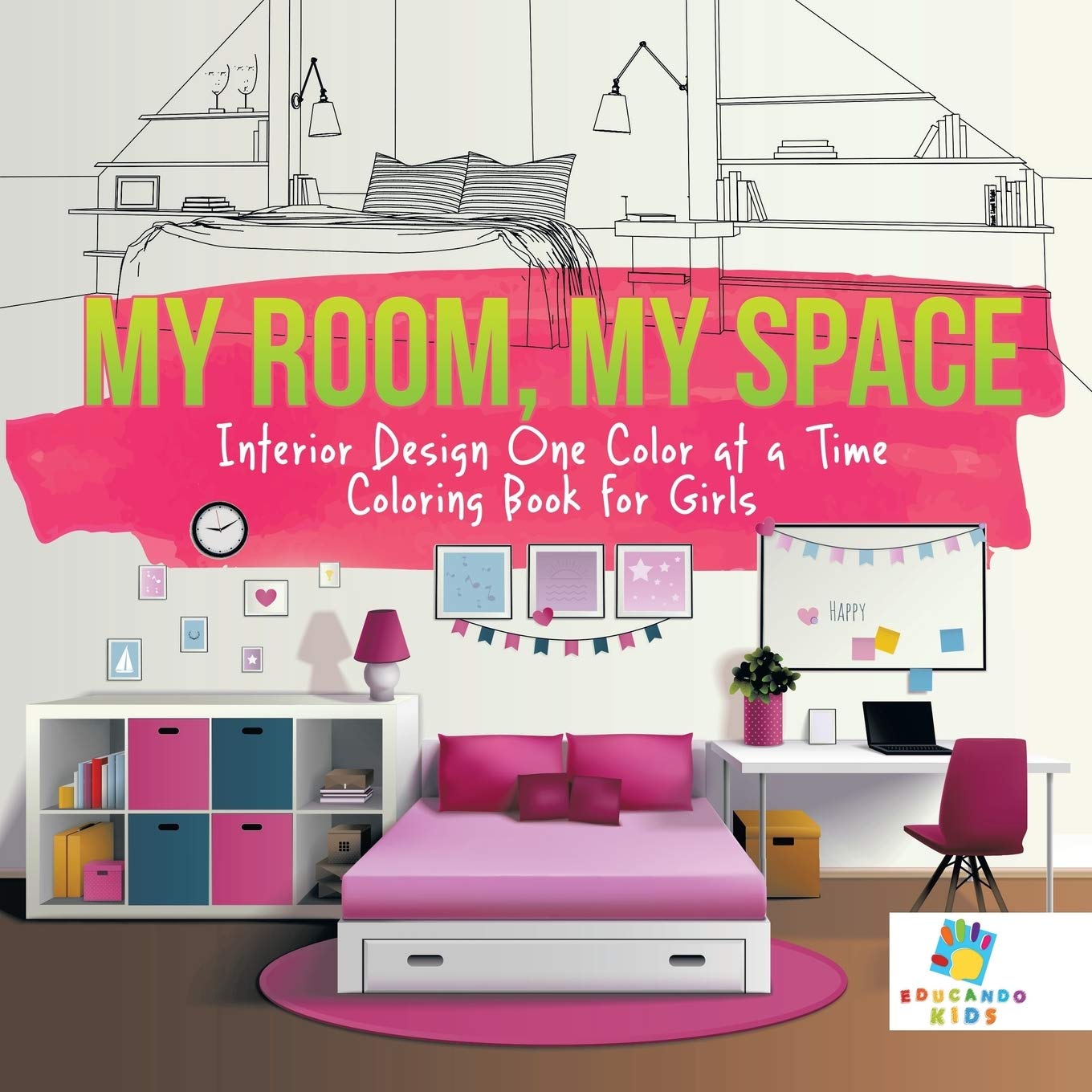 My Room, My Space | Interior Design One Color at a Time | Coloring Book for Girls Film, Art & Culture