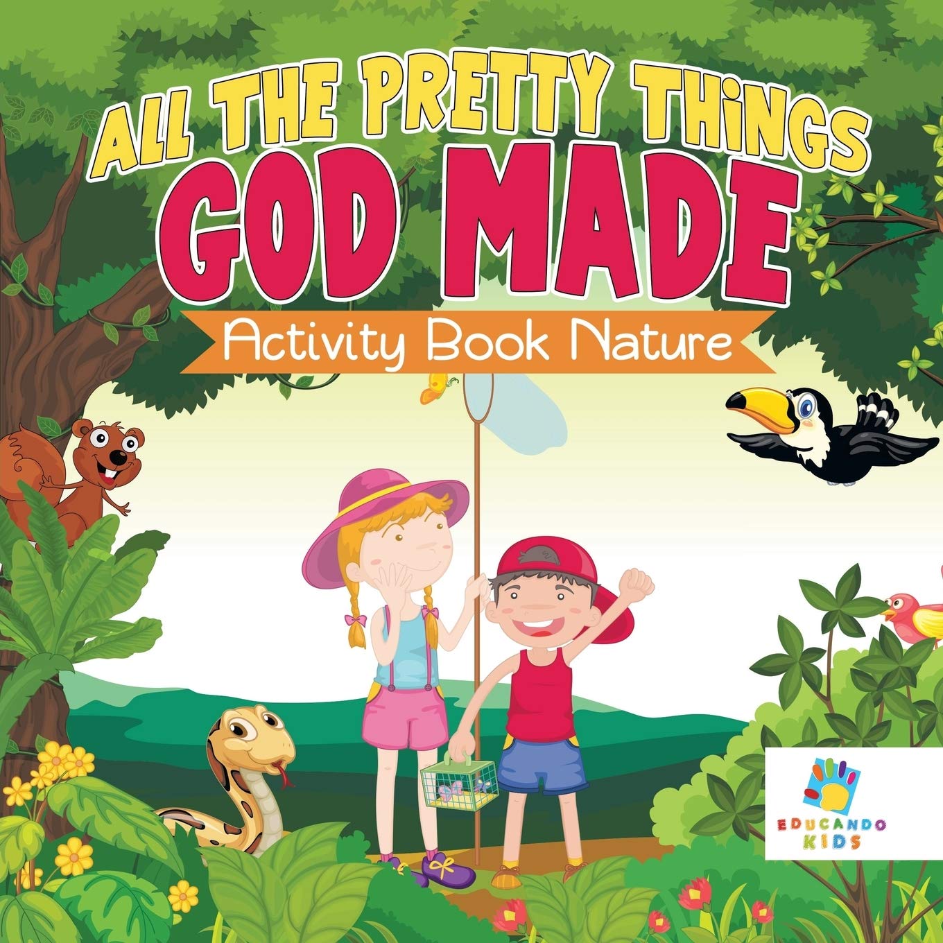 All The Pretty Things God Made | Activity Book Nature Leisure & Fun