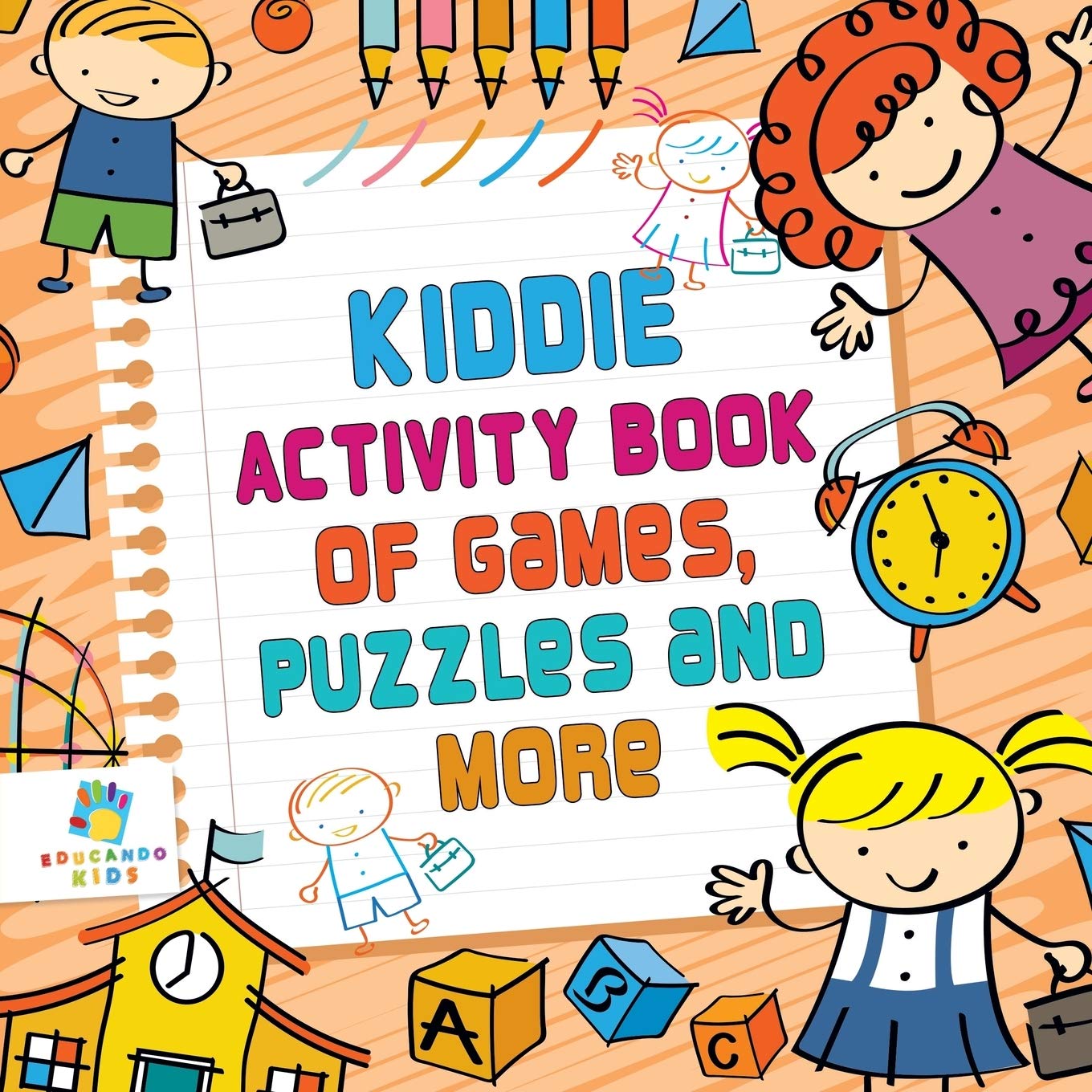 Kiddie Activity Book of Games, Puzzles and More Leisure & Fun