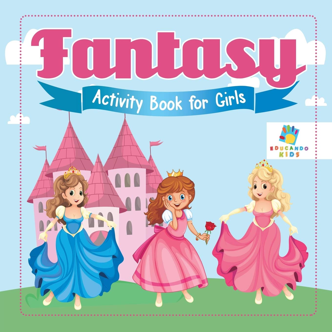Fantasy Activity Book for Girls Leisure & Fun