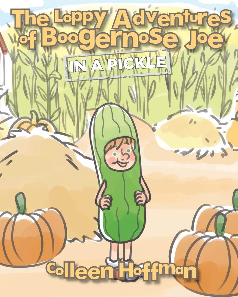 The Loppy Adventures of Boogernose Joe: In a Pickle Non-fiction