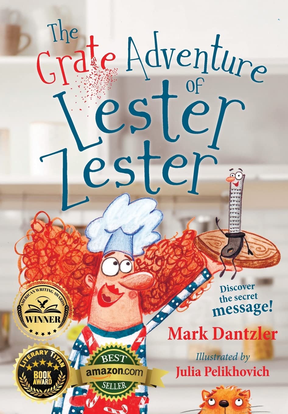 The Grate Adventure of Lester Zester: A story for kids about feelings and friendship Non-fiction