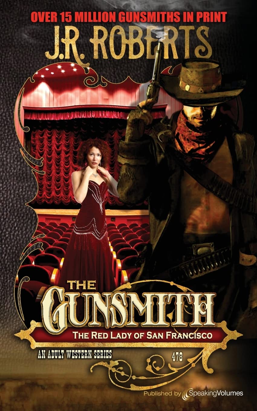 The Red Lady of San Francisco (The Gunsmith, Band 478) Action & Adventure