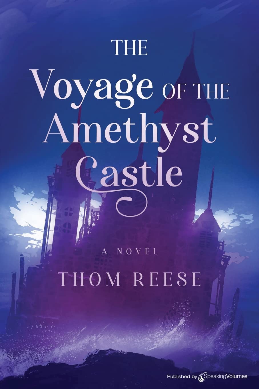 The Voyage of the Amethyst Castle Fantasy & Sci-Fi