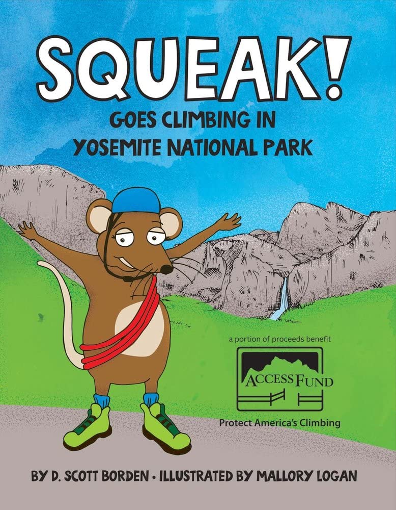 Squeak Goes Climbing in Yosemite National Park Novels & Short Stories