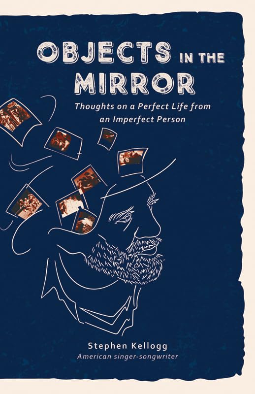 Objects in the Mirror: Thoughts on a Perfect Life from an Imperfect Person Pop culture