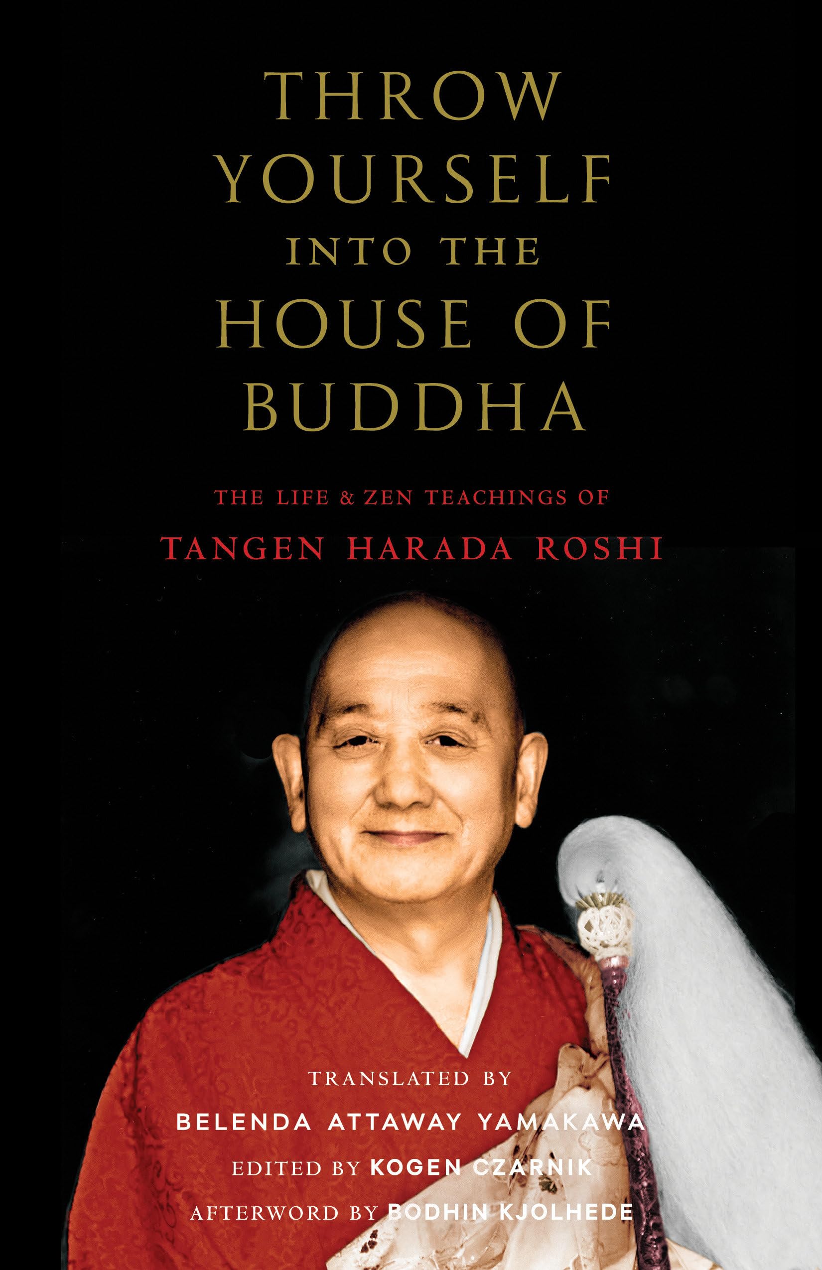 Throw Yourself Into the House of Buddha Philosophy