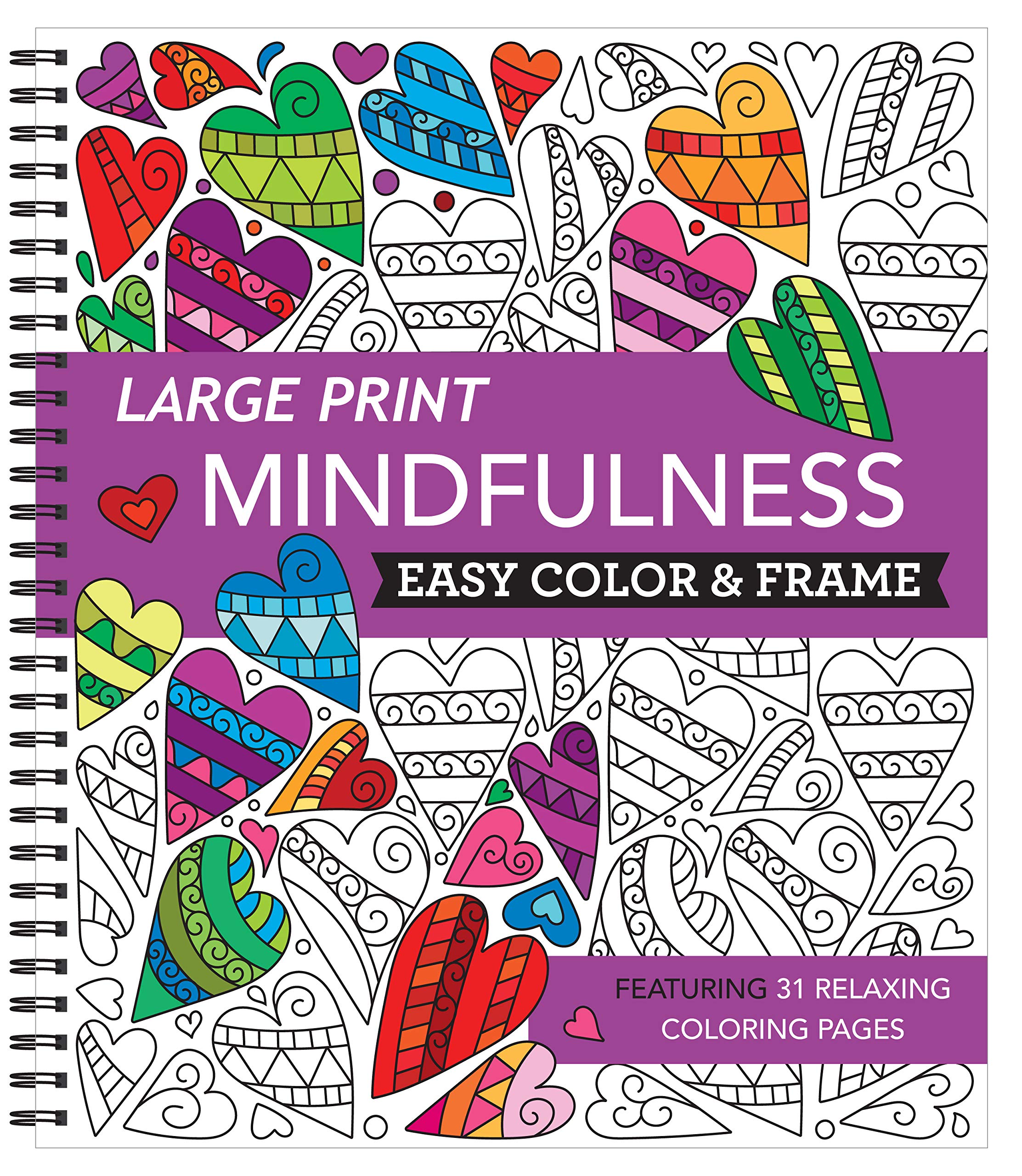 Large Print Easy Color & Frame - Mindfulness (Stress Free Coloring Book) Young adult books