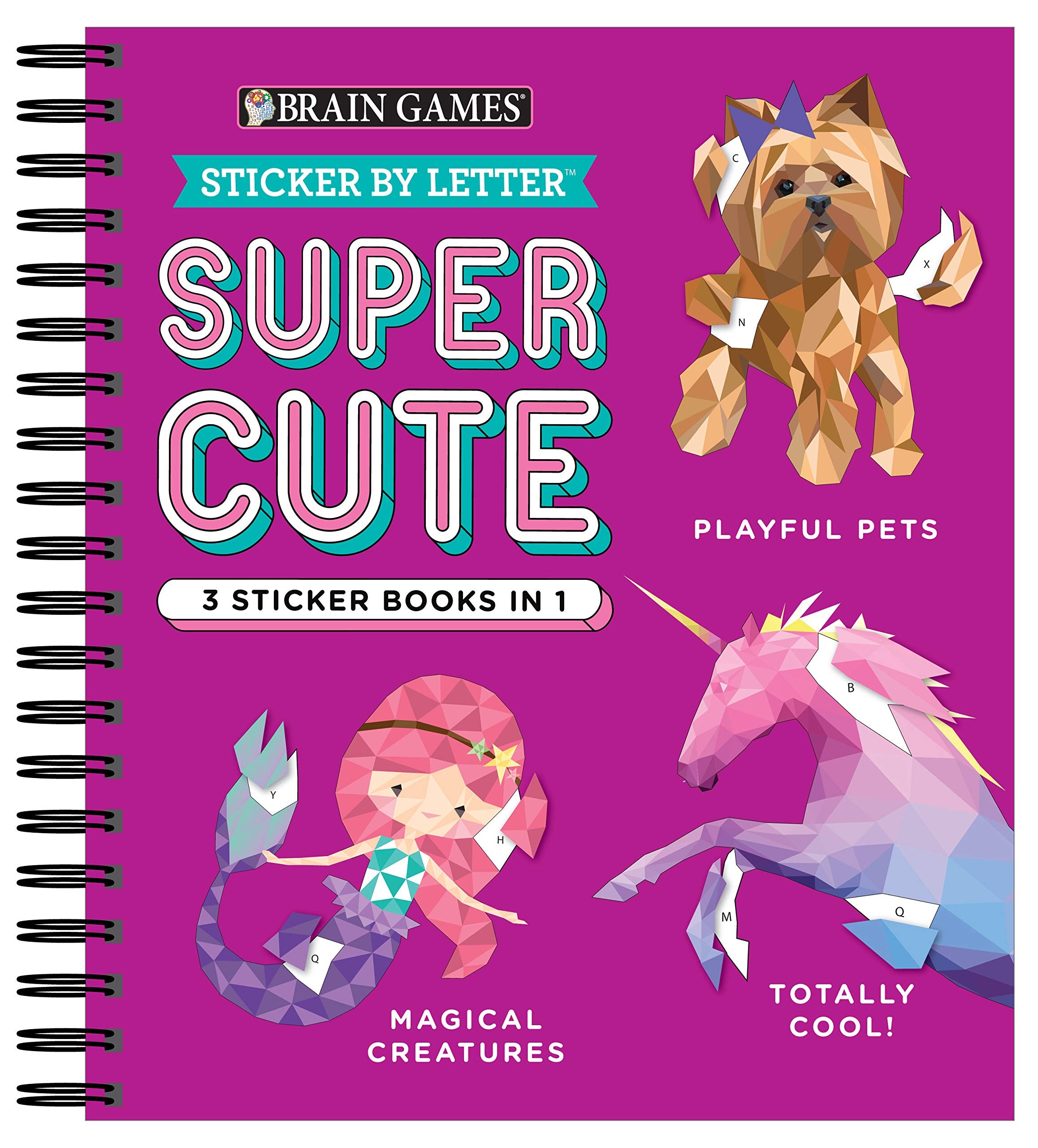 Brain Games - Sticker by Letter: Super Cute - 3 Sticker Books in 1 (30 Images to Sticker: Playful Pets, Totally Cool!, Magical Creatures) Tiptoi & Games