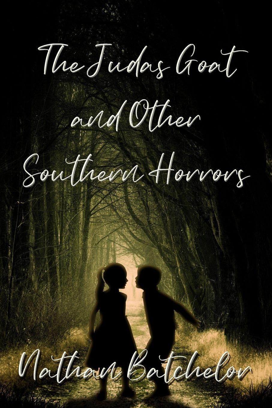 The Judas Goat and Other Southern Horrors Horror & Mystery
