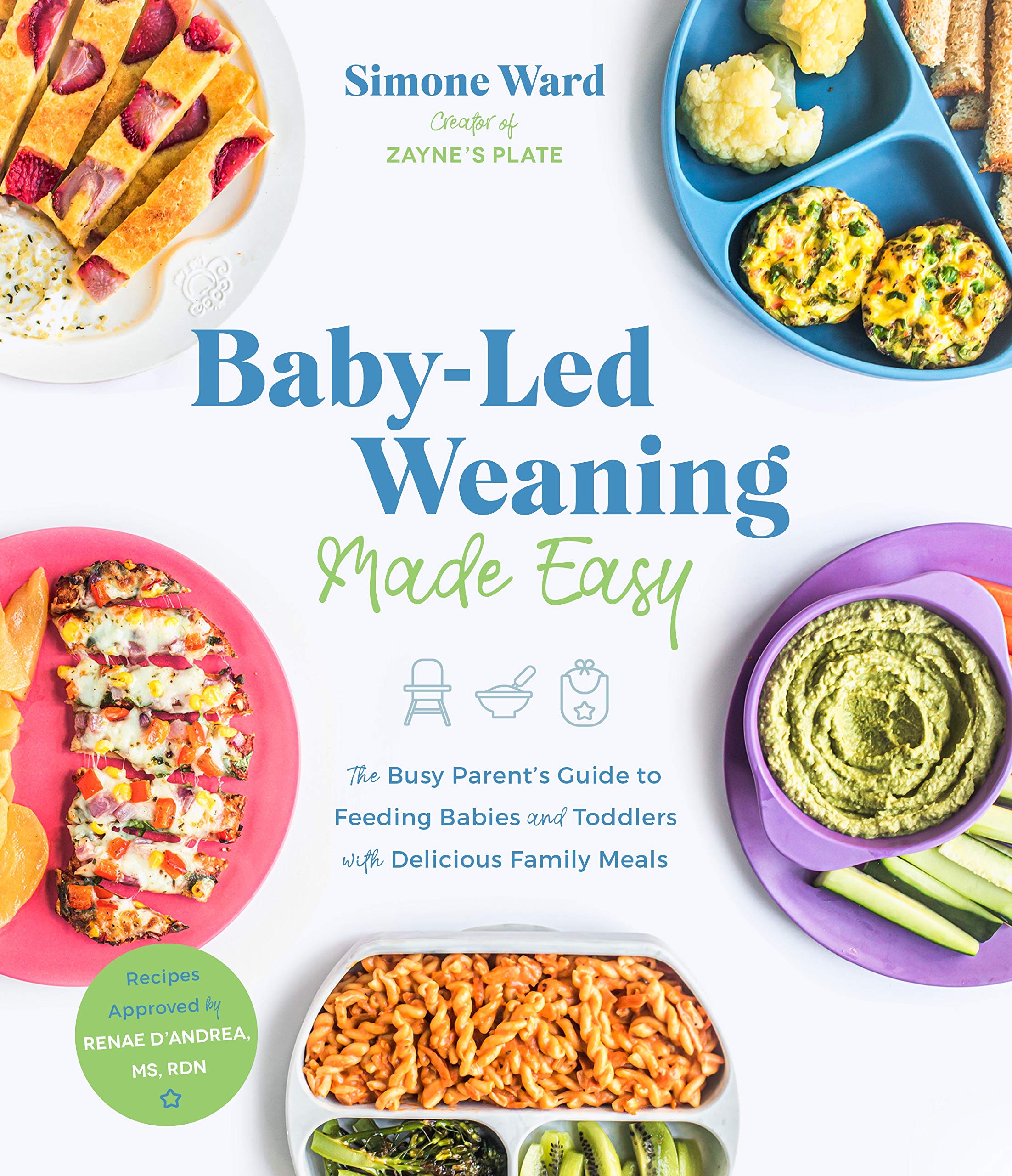 Baby-Led Weaning Made Easy: The Busy Parent's Guide to Feeding Babies and Toddlers with Delicious Family Meals Leisure, Home & Garden