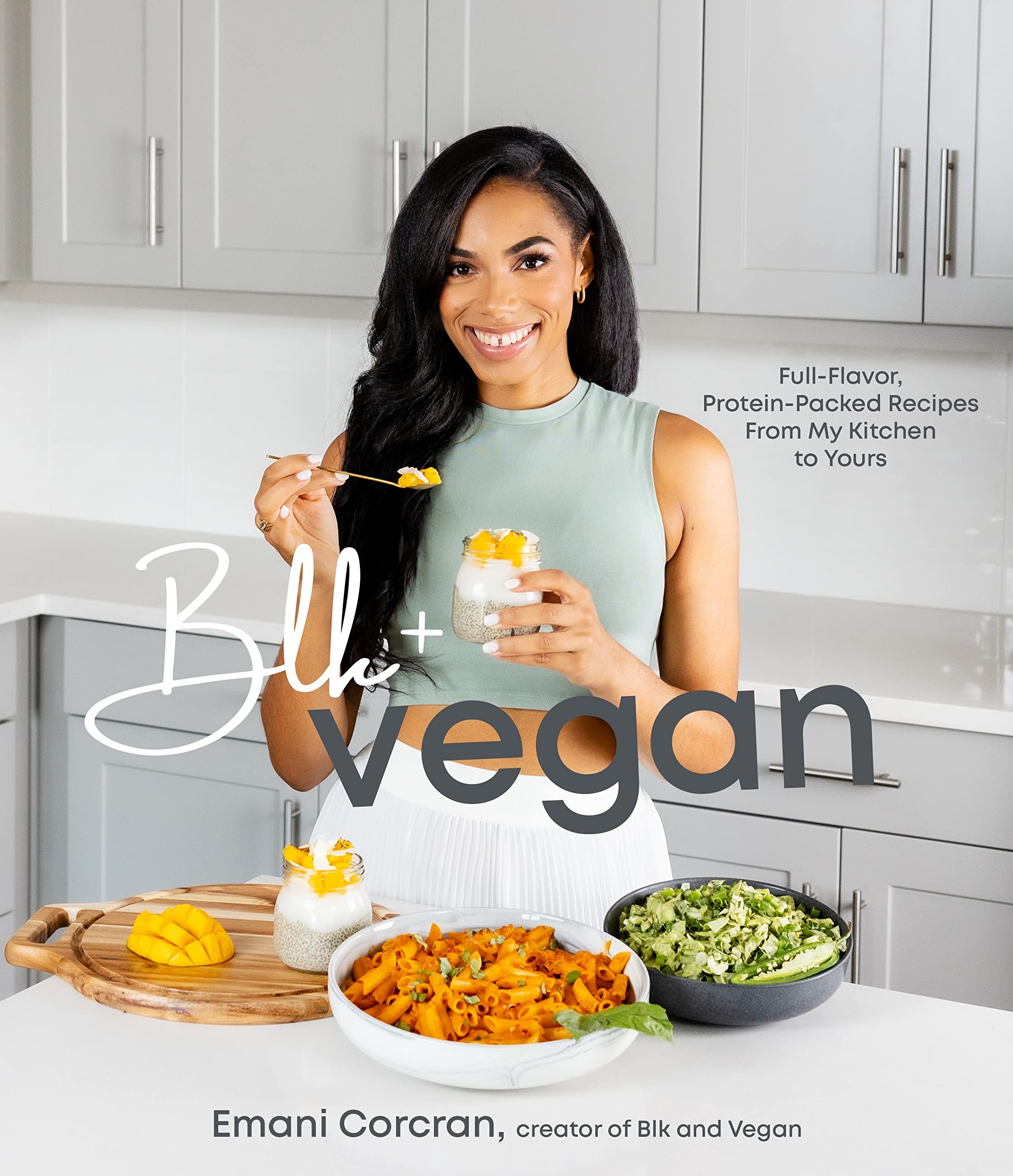Blk + Vegan: Full-flavor, Protein-packed Recipes from My Kitchen to Yours Leisure, Home & Garden