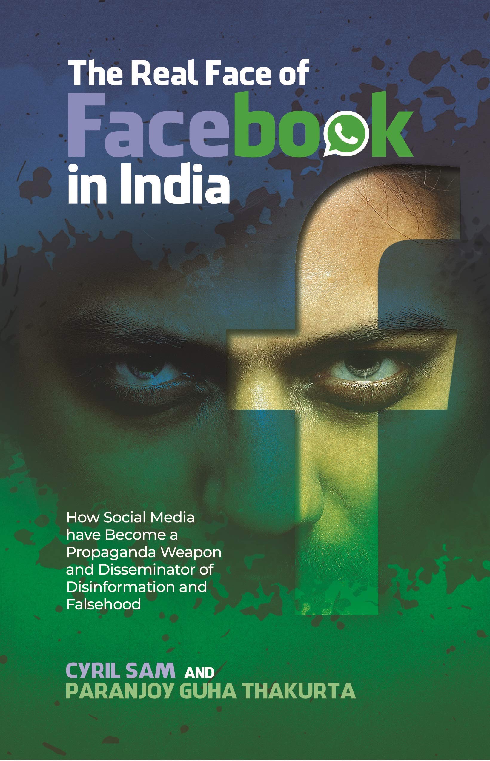 The Real Face of Facebook in India Books