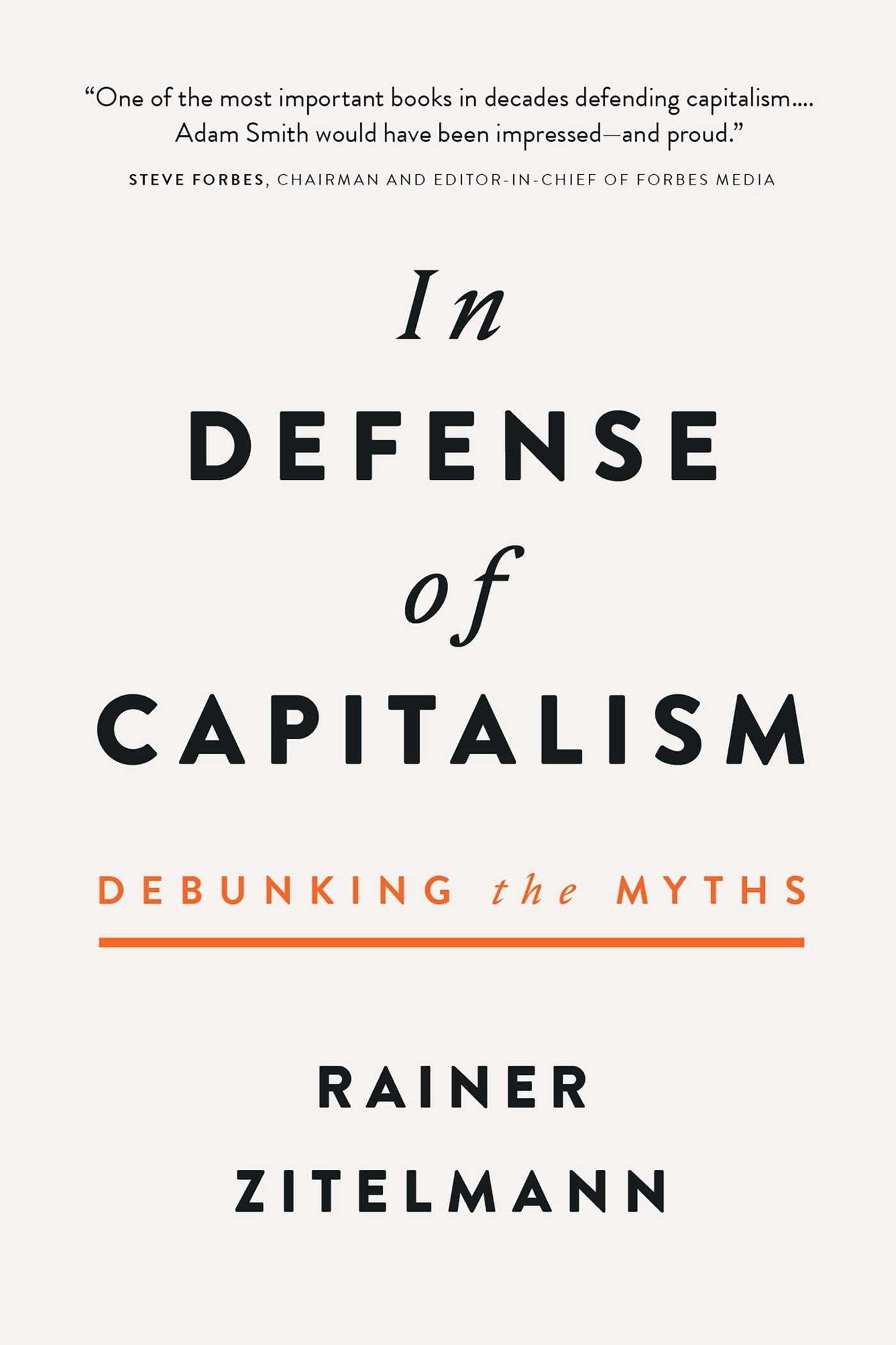 In Defense of Capitalism Business, Finance & Career