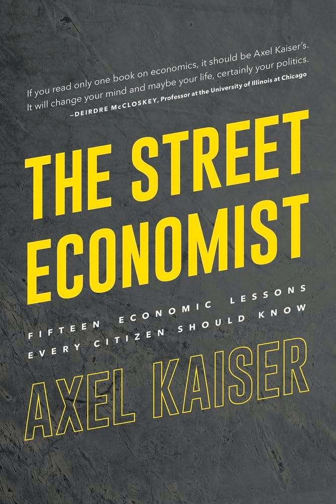 Street Economist: 15 Economics Lessons Everyone Should Know Business, Finance & Career