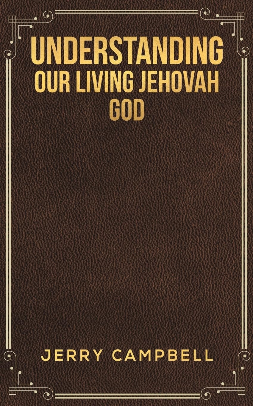 Understanding Our Living Jehovah God book
