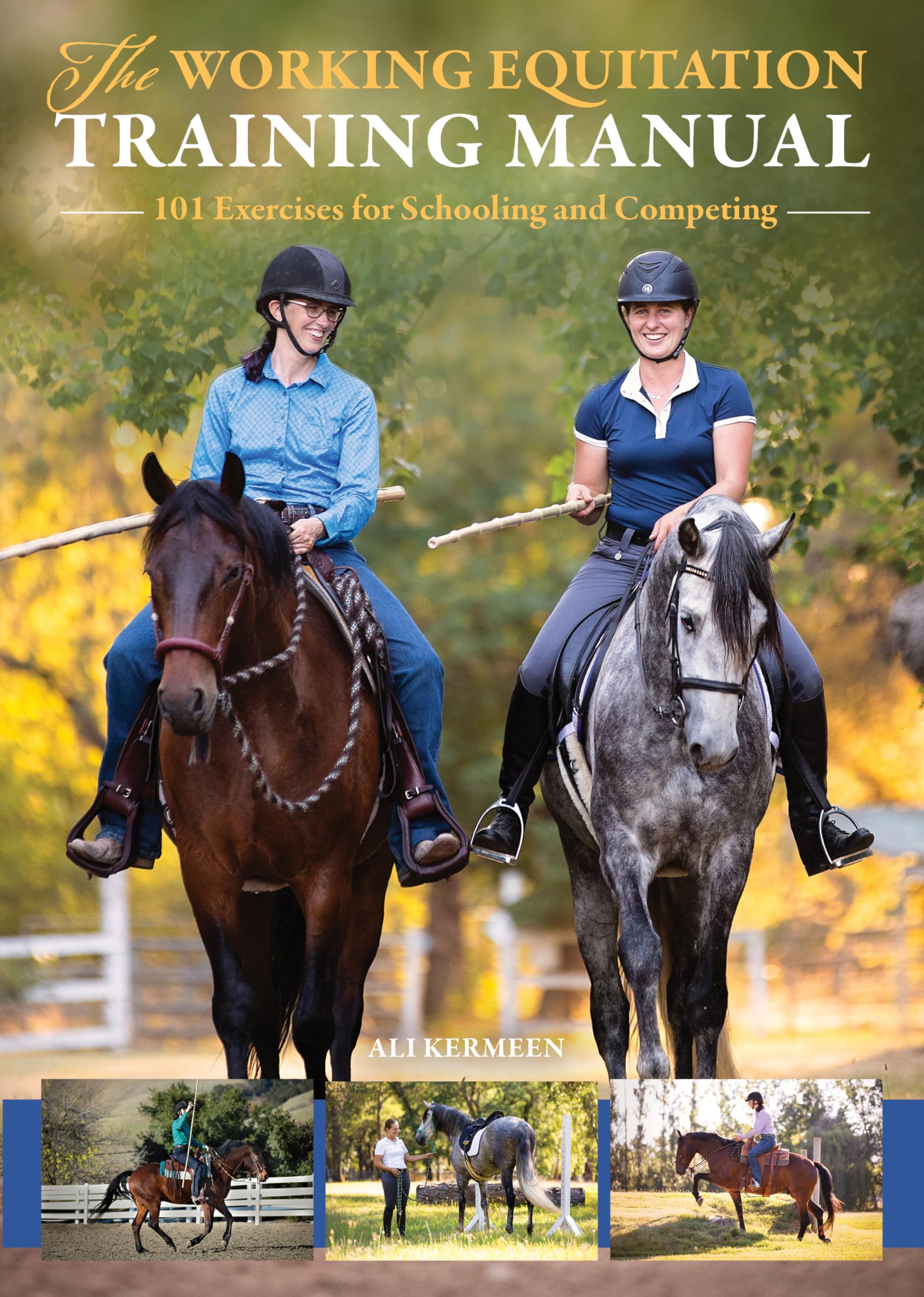 The Working Equitation Training Manual: 101 Exercises for Schooling and Competing Pets