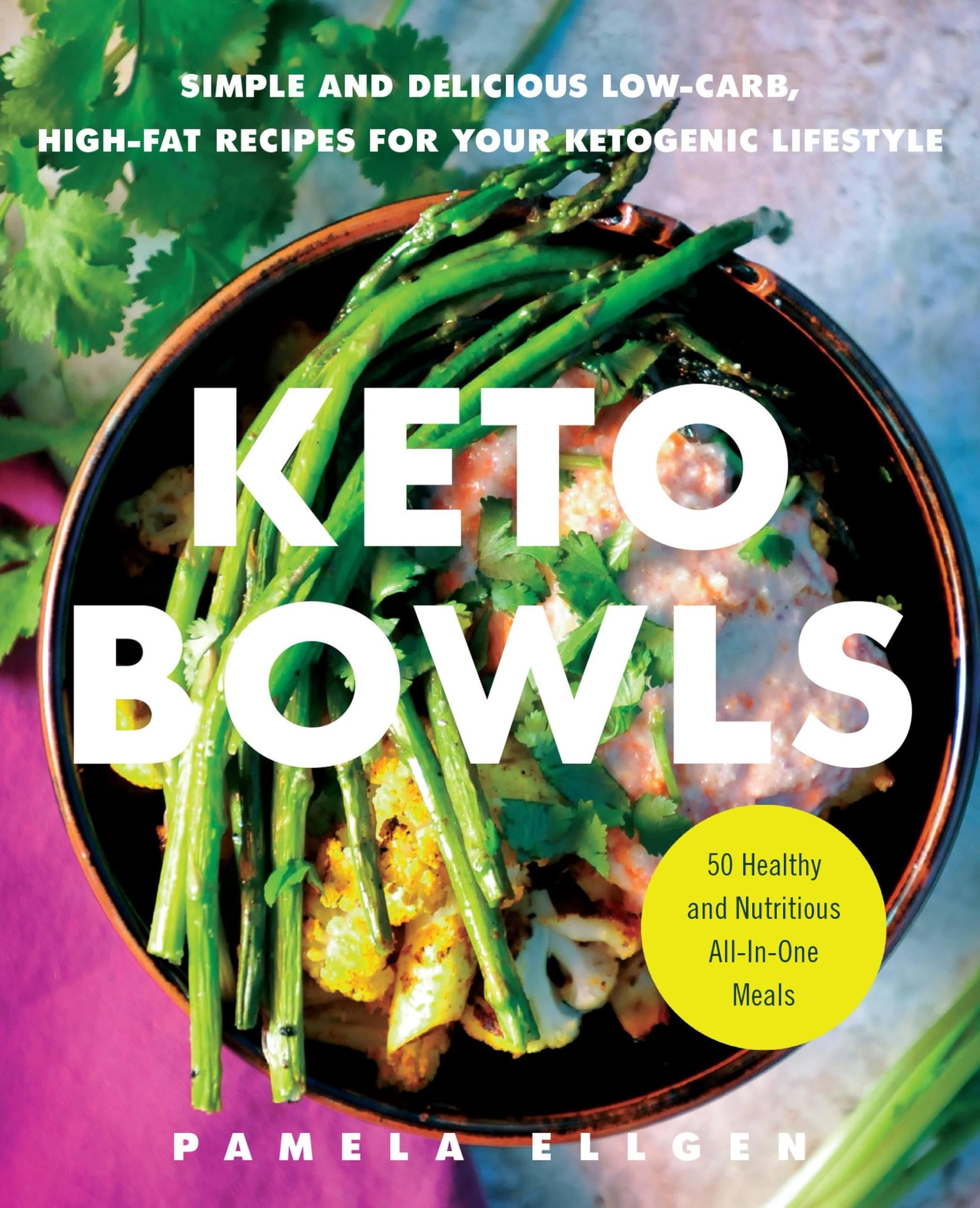 Keto Bowls: Simple and Delicious Low-Carb, High-Fat Recipes for Your Ketogenic Lifestyle Leisure, Home & Garden