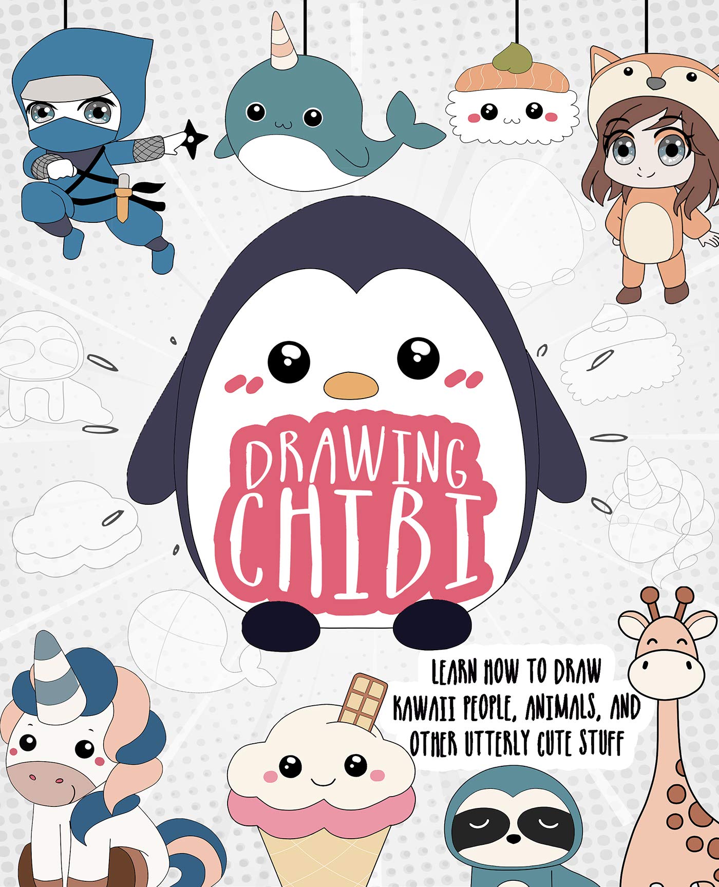 Drawing Chibi: Learn How to Draw Kawaii People, Animals, and Other Utterly Cute Stuff (How to Draw Books) Manga