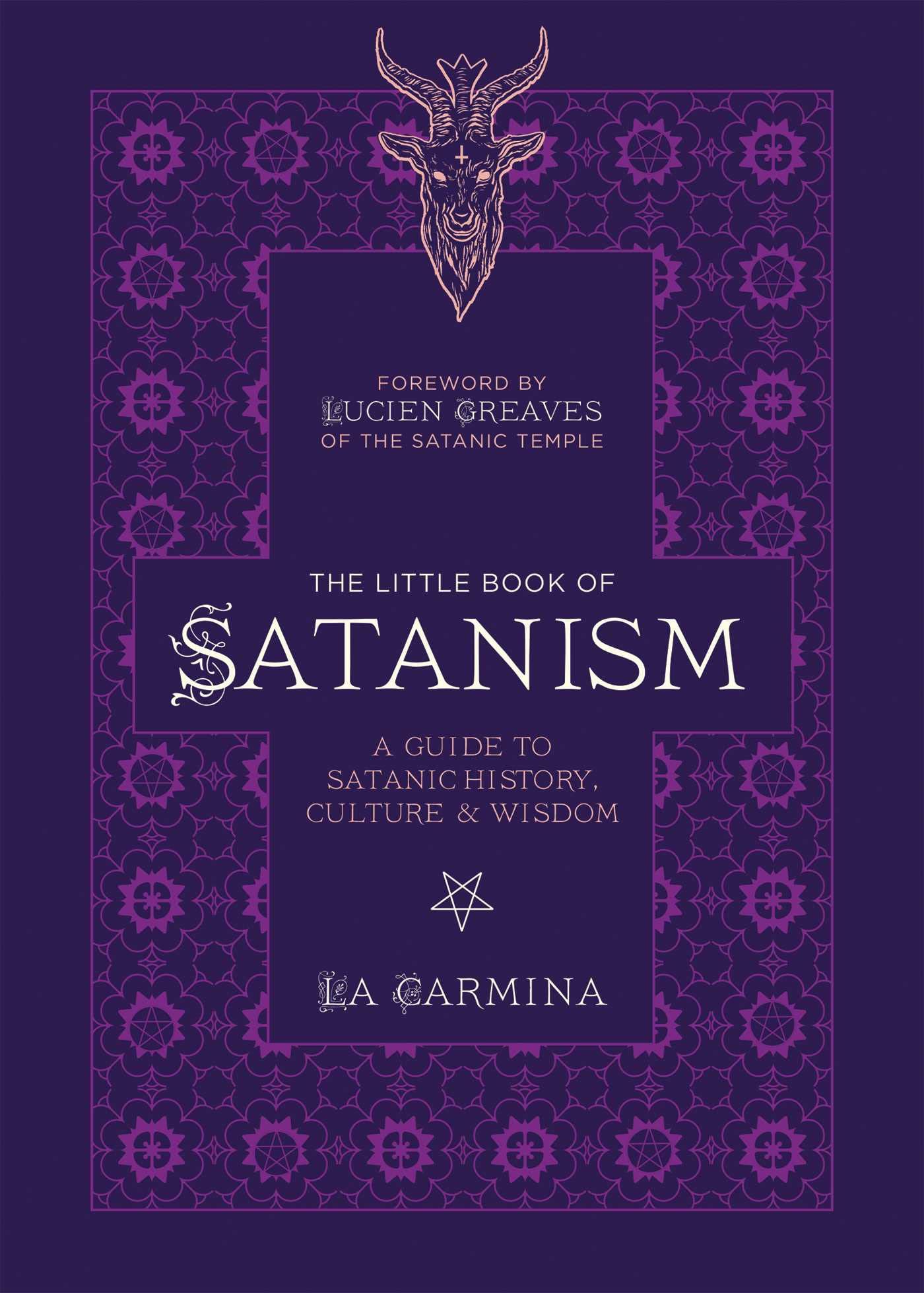 The Little Book of Satanism: A Guide to Satanic History, Culture, and Wisdom Religion & Esotericism