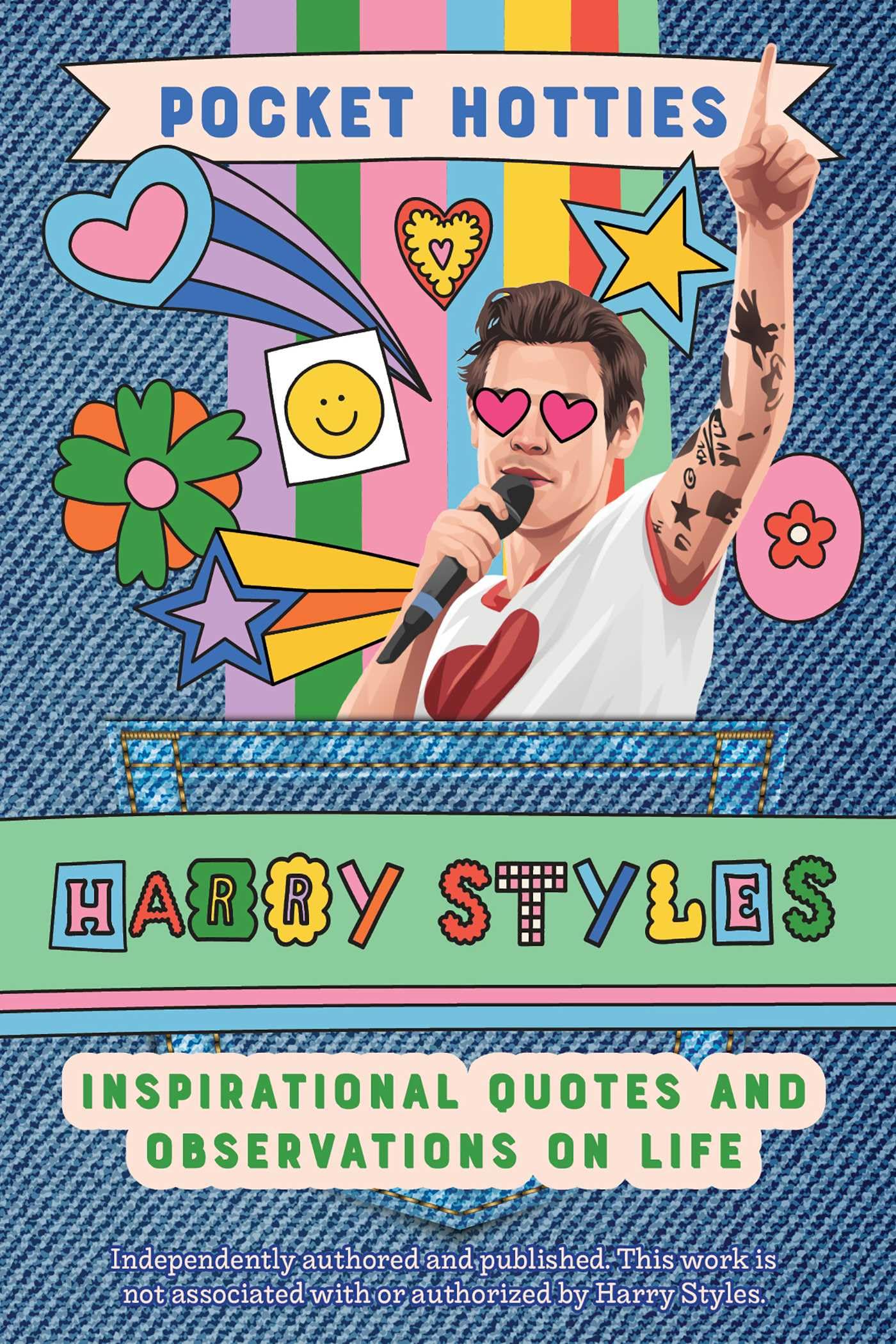 Pocket Hotties: Harry Styles: Inspirational Quotes and Observations on Life book
