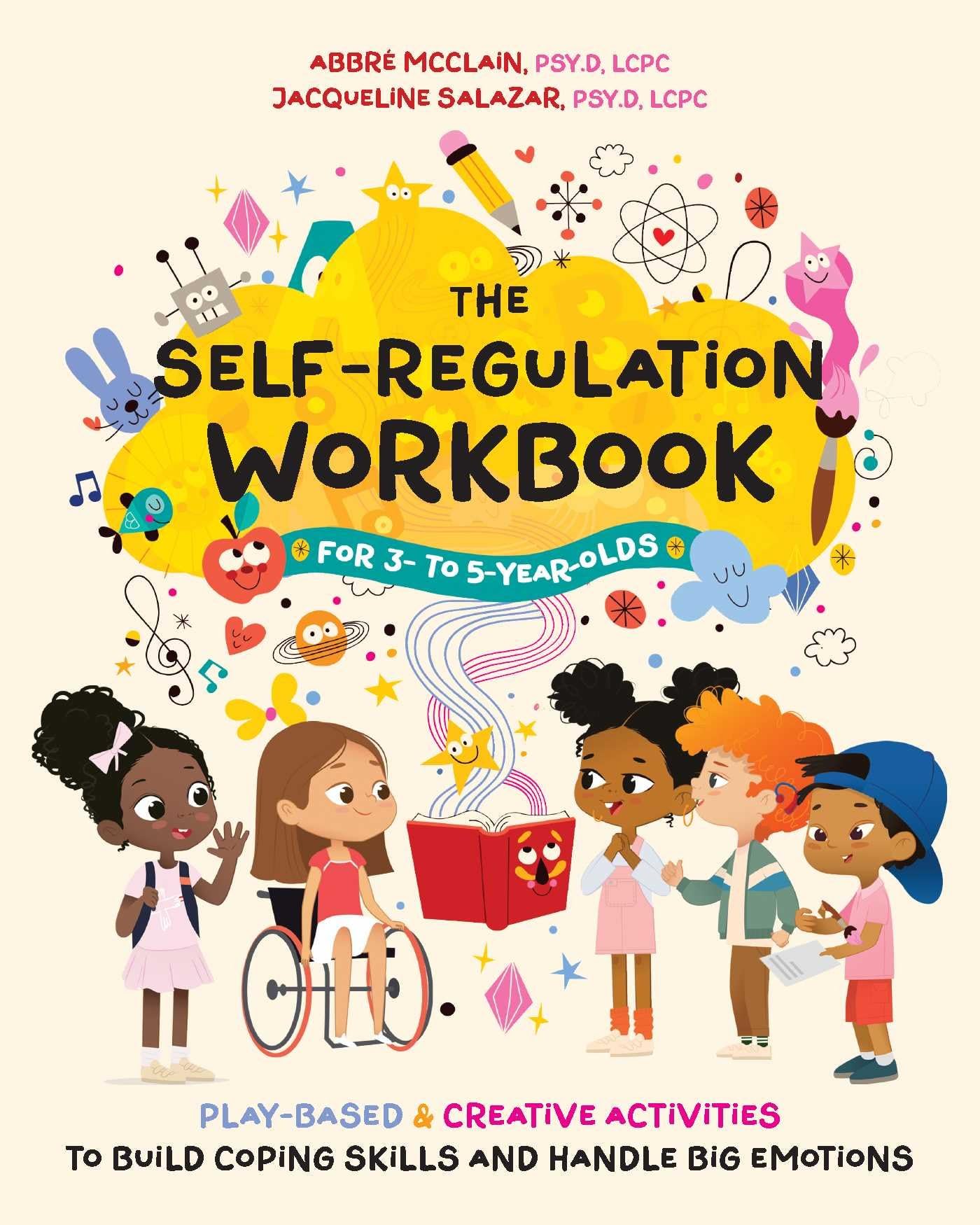 The Self-Regulation Workbook for 3- To 5-Year-Olds Non-fiction