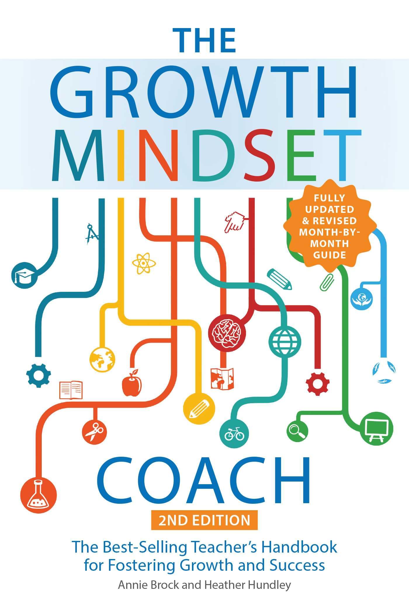 The Growth Mindset Coach, Second Edition: The Best-Selling Teacher's Handbook for Fostering Growth and Success (Fully Updated and Revised Month-by-Month Guide) Business, Finance & Career