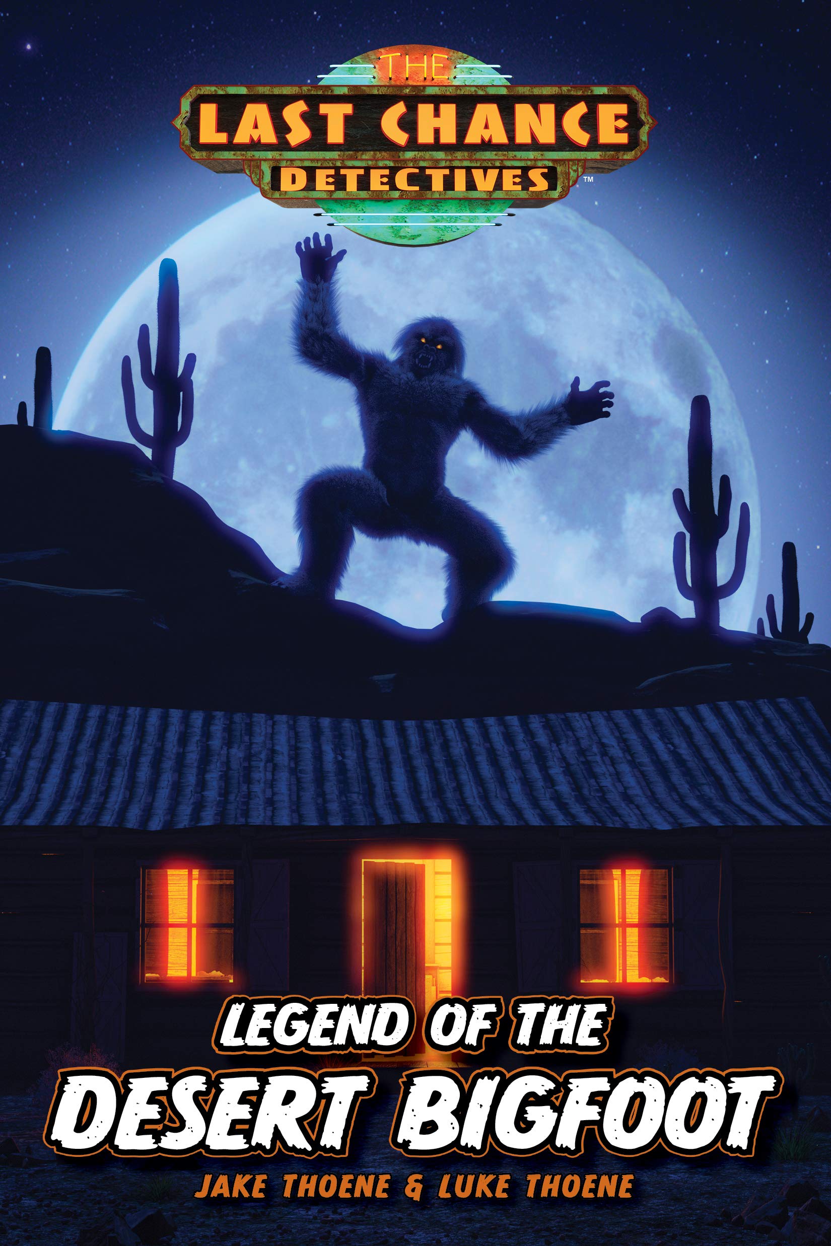 Legend of the Desert Bigfoot (The Last Chance Detectives, 3) Novels & Short Stories