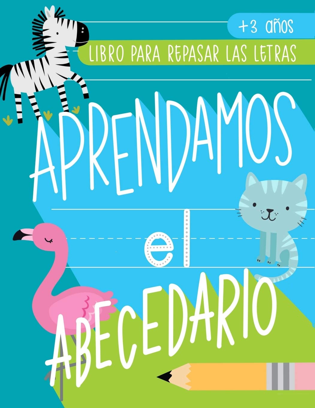 Aprendamos el abecedario: Libro para repasar las letras: +3 años Non-fiction