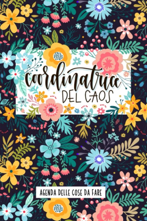 Coordinatrice del caos: Agenda delle cose da fare book