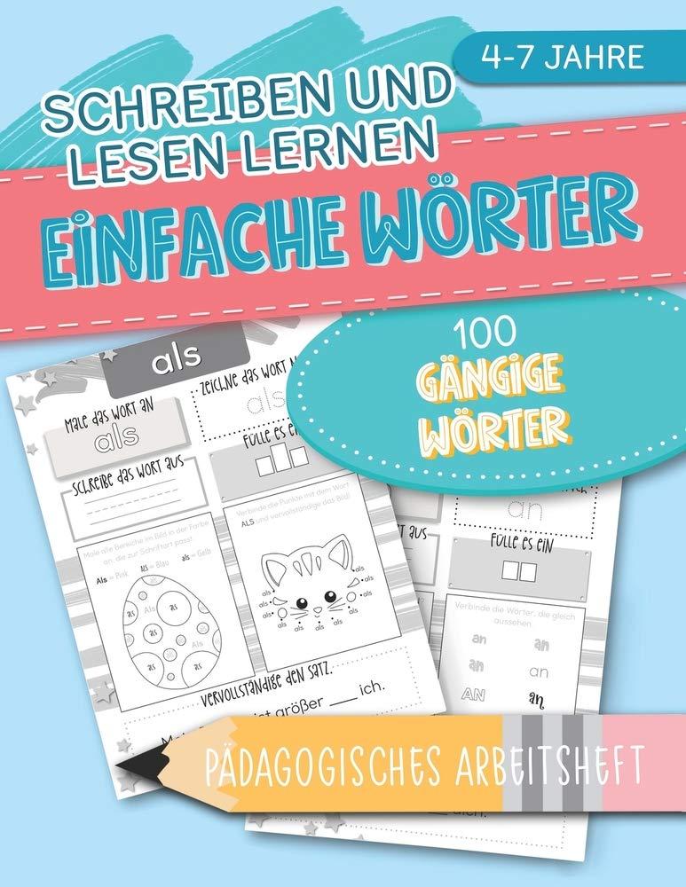 Schreiben und Lesen Lernen: Einfache Wörter: 100 Gängige Wörter: Pädagogisches Arbeitsheft: 4-7 Jahre Tiptoi & Games