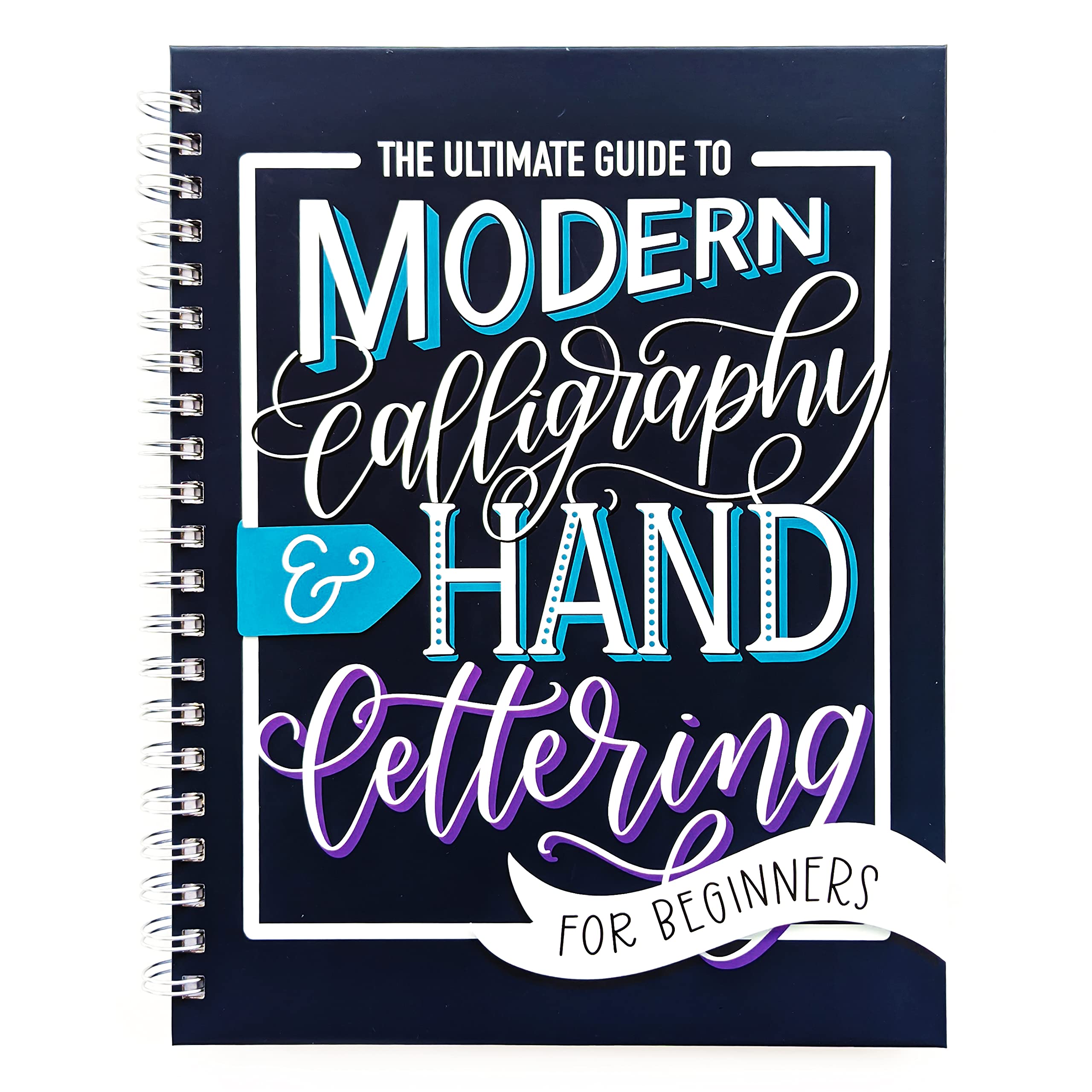 The Ultimate Guide to Modern Calligraphy & Hand Lettering for Beginners Film, Art & Culture