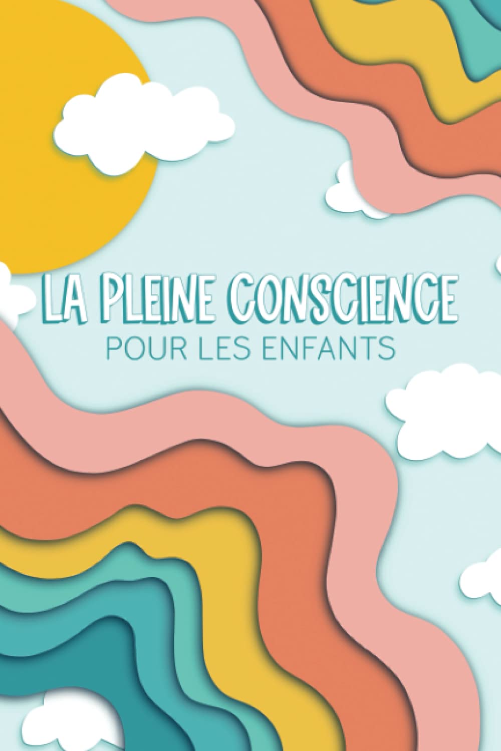 La pleine conscience pour les enfants book