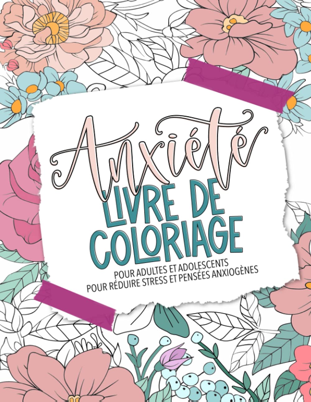 Anxiété - Livre de coloriage pour adultes et adolescents pour réduire stress et pensées anxiogènes Arts & Music