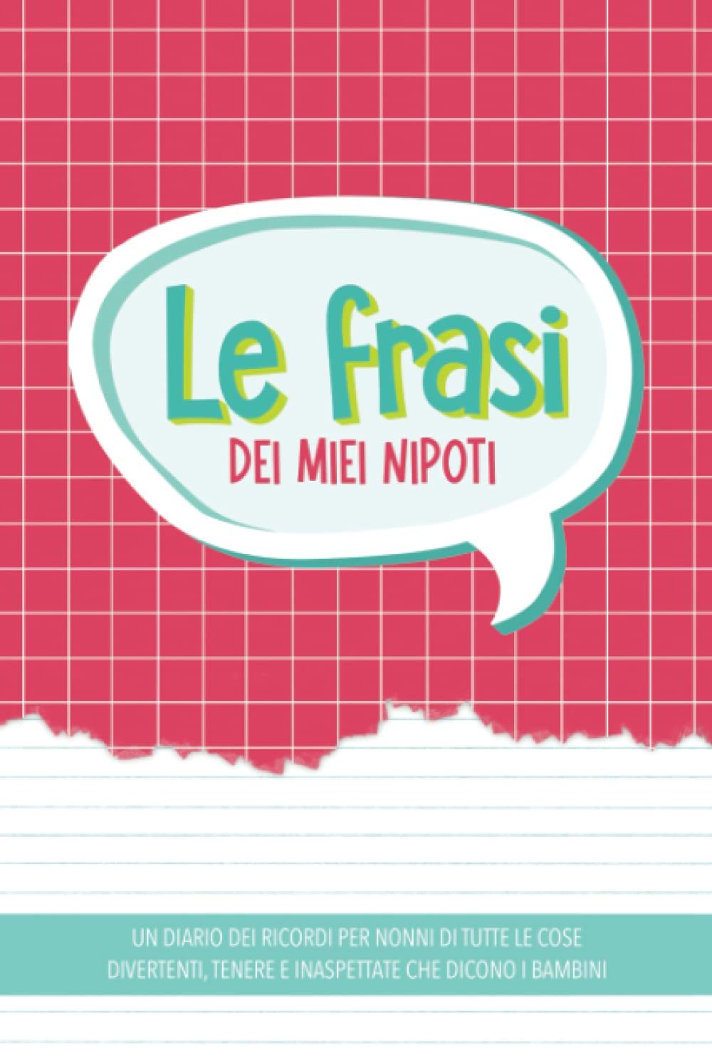Le frasi dei miei nipoti Parents & Children