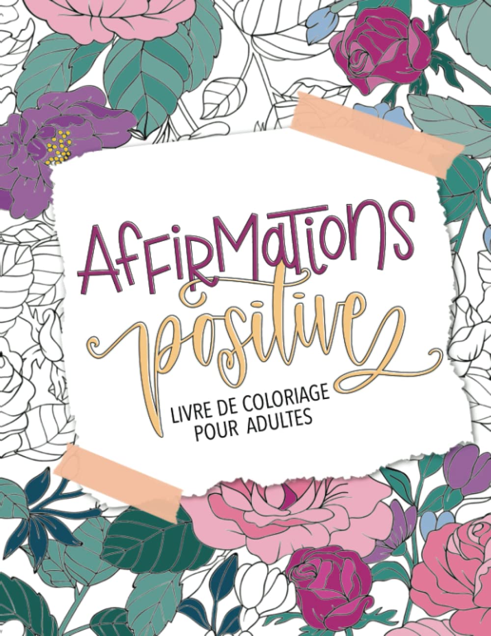 Affirmations positives - Livre de coloriage pour adultes book