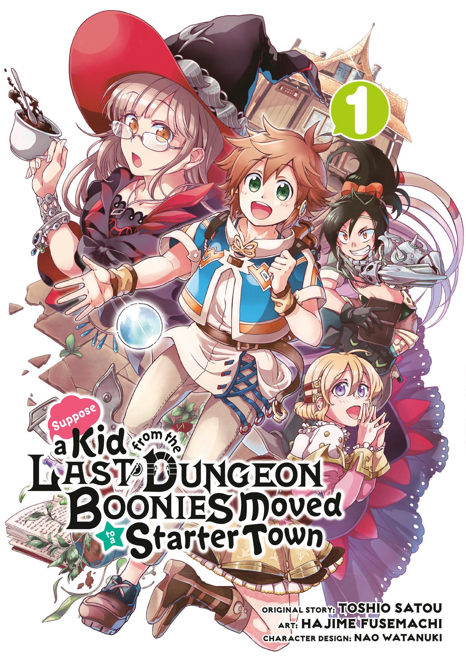 Suppose a Kid from the Last Dungeon Boonies Moved to a Starter Town 01 (Manga) book