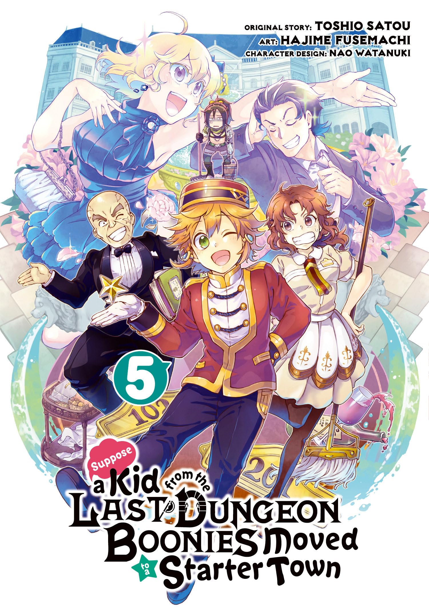 Suppose a Kid from the Last Dungeon Boonies Moved to a Starter Town 05 (Manga) book