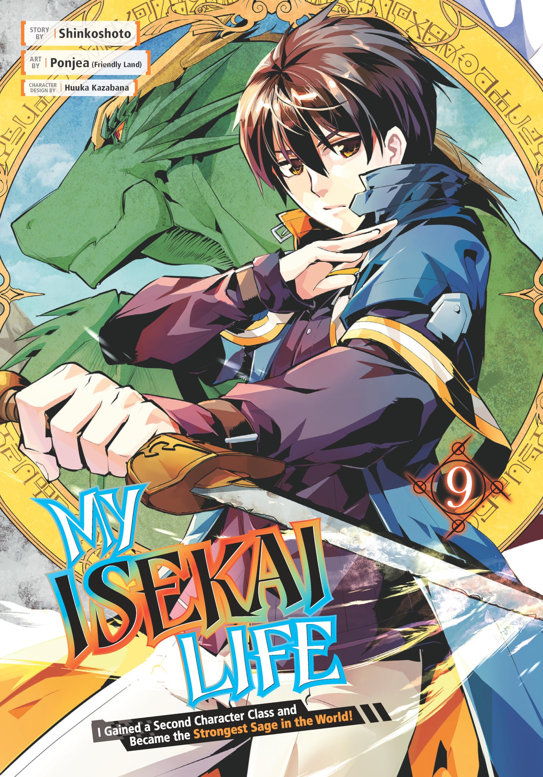 My Isekai Life 09: I Gained a Second Character Class and Became the Strongest Sage in the World! book
