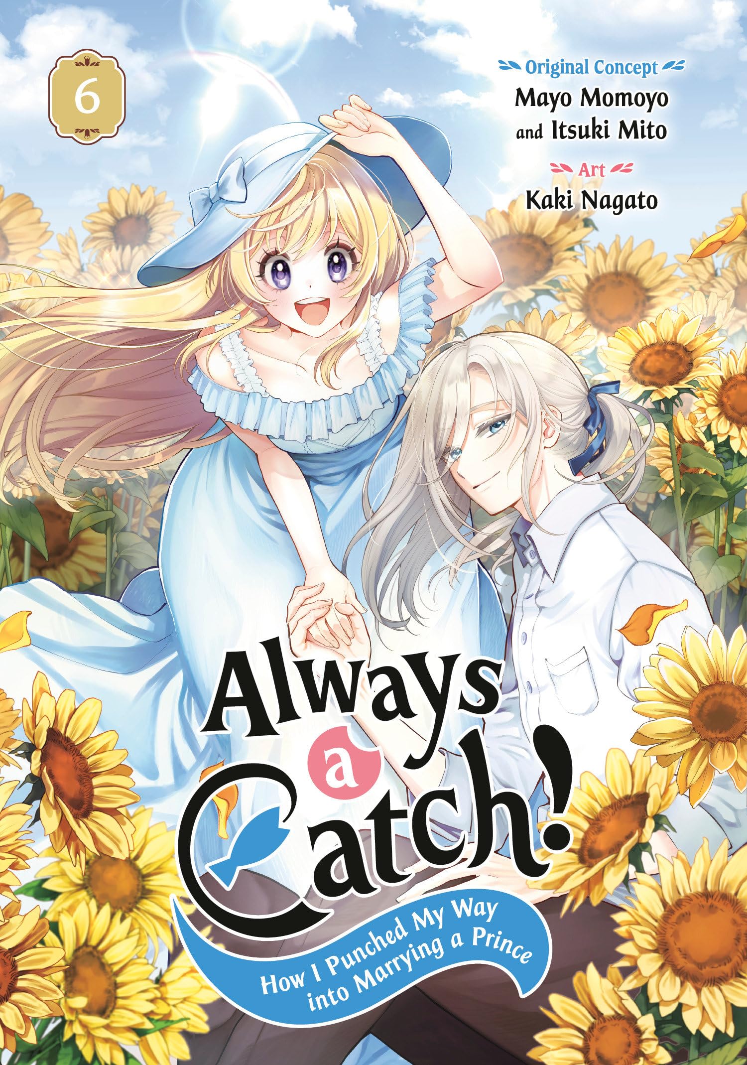 Always a Catch! 06: How I Punched My Way into Marrying a Prince Manga
