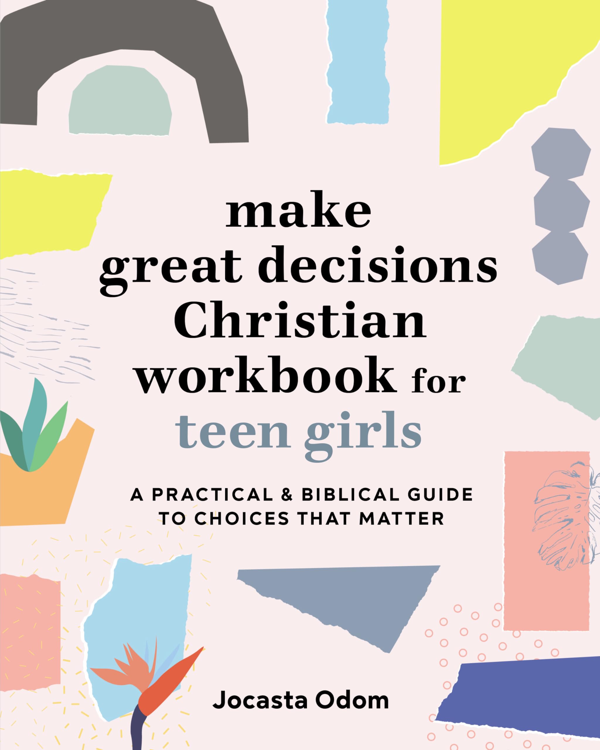Make Great Decisions Christian Workbook for Teen Girls Religion & Esotericism