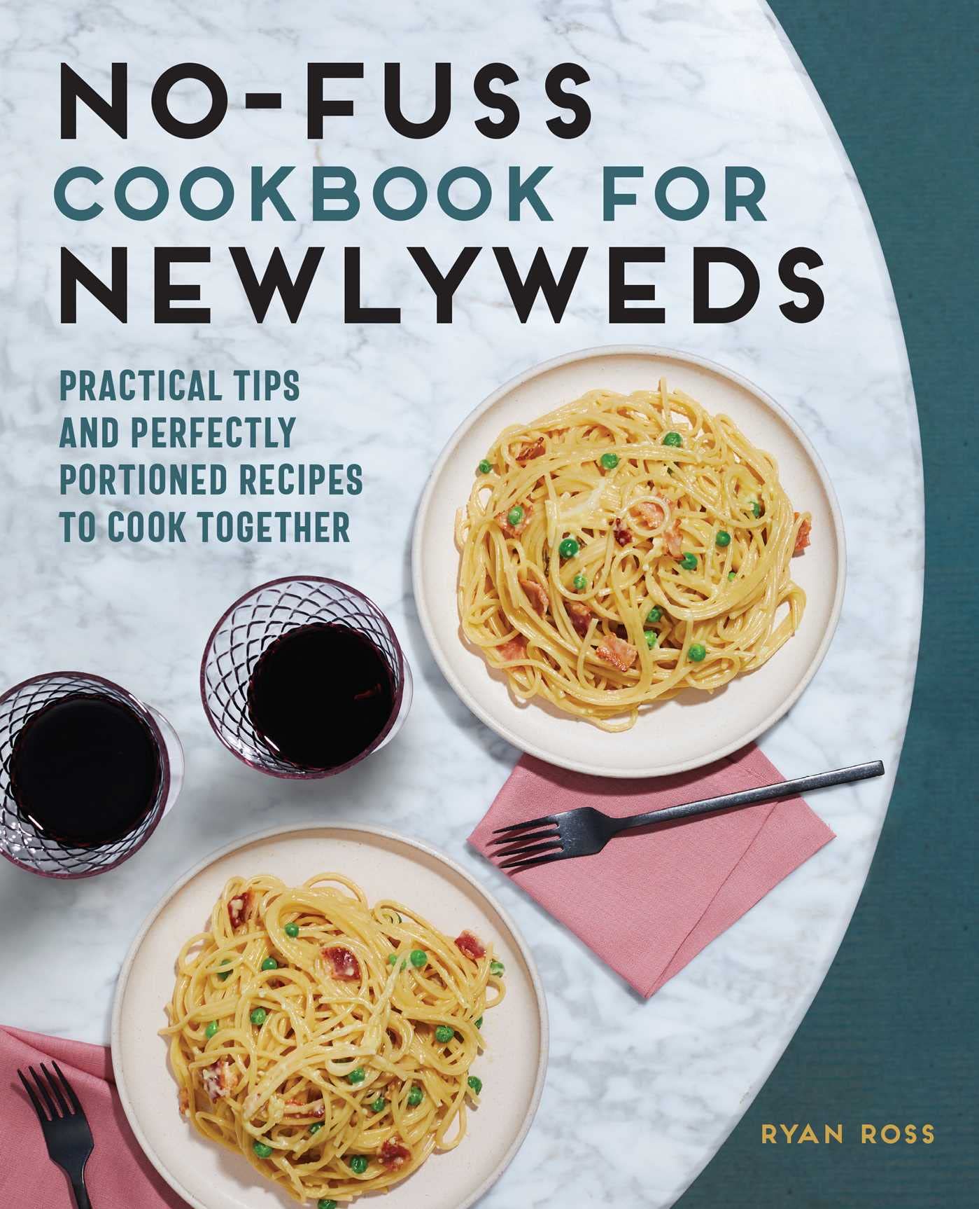 No-Fuss Cookbook for Newlyweds Leisure, Home & Garden