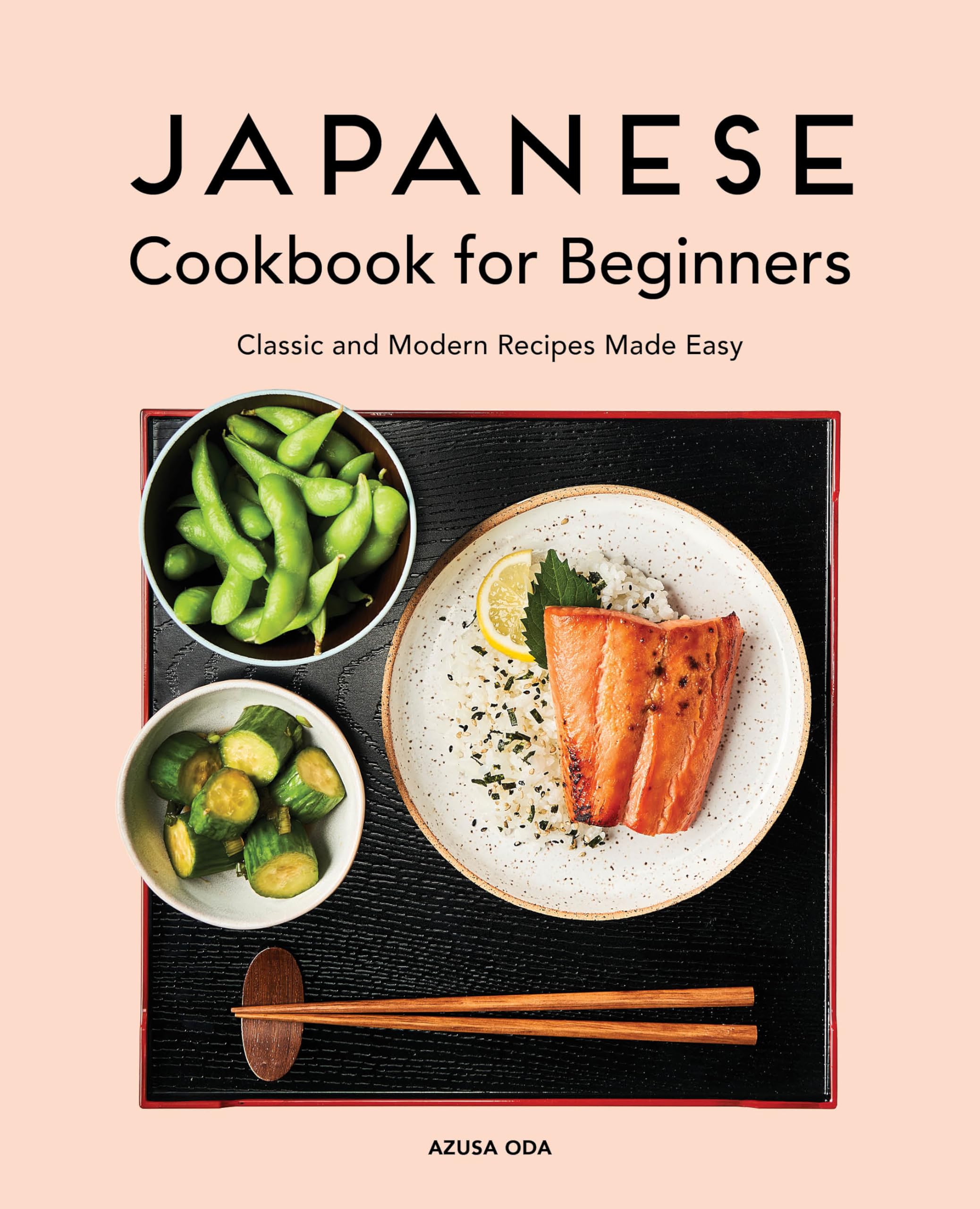 Japanese Cookbook for Beginners: Classic and Modern Recipes Made Easy Leisure, Home & Garden