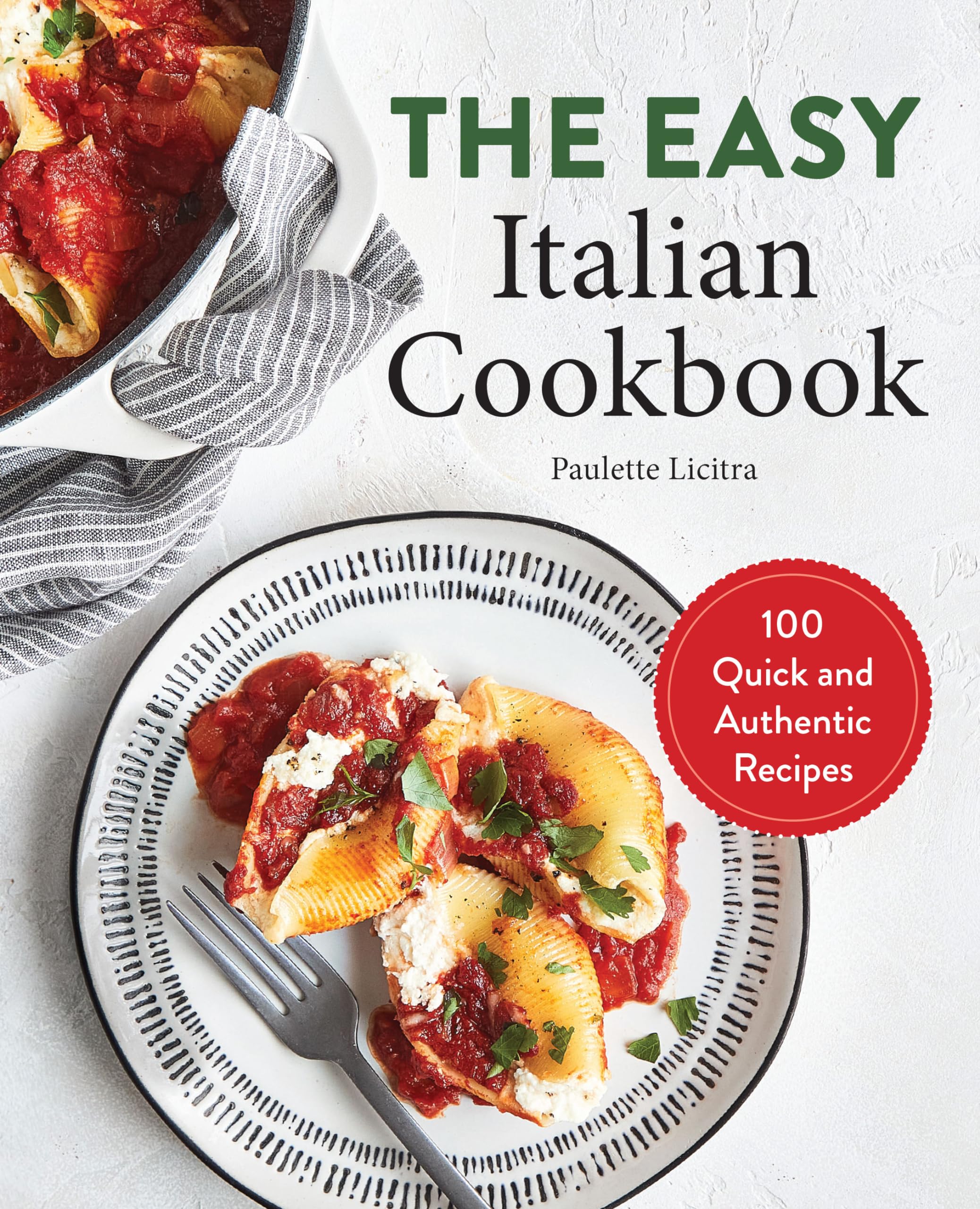 The Easy Italian Cookbook Leisure, Home & Garden