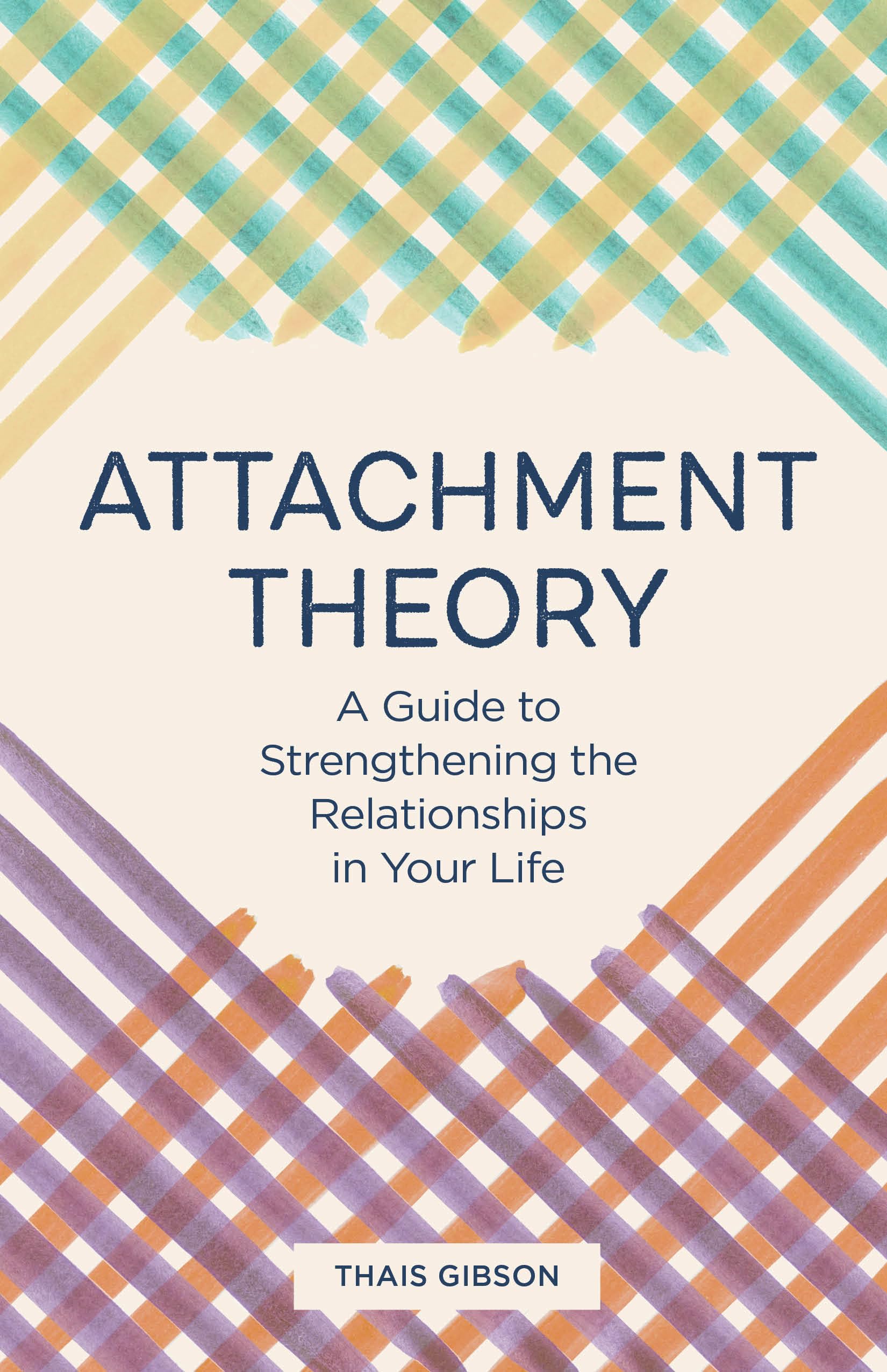 Attachment Theory: A Guide to Strengthening the Relationships in Your Life Medicine