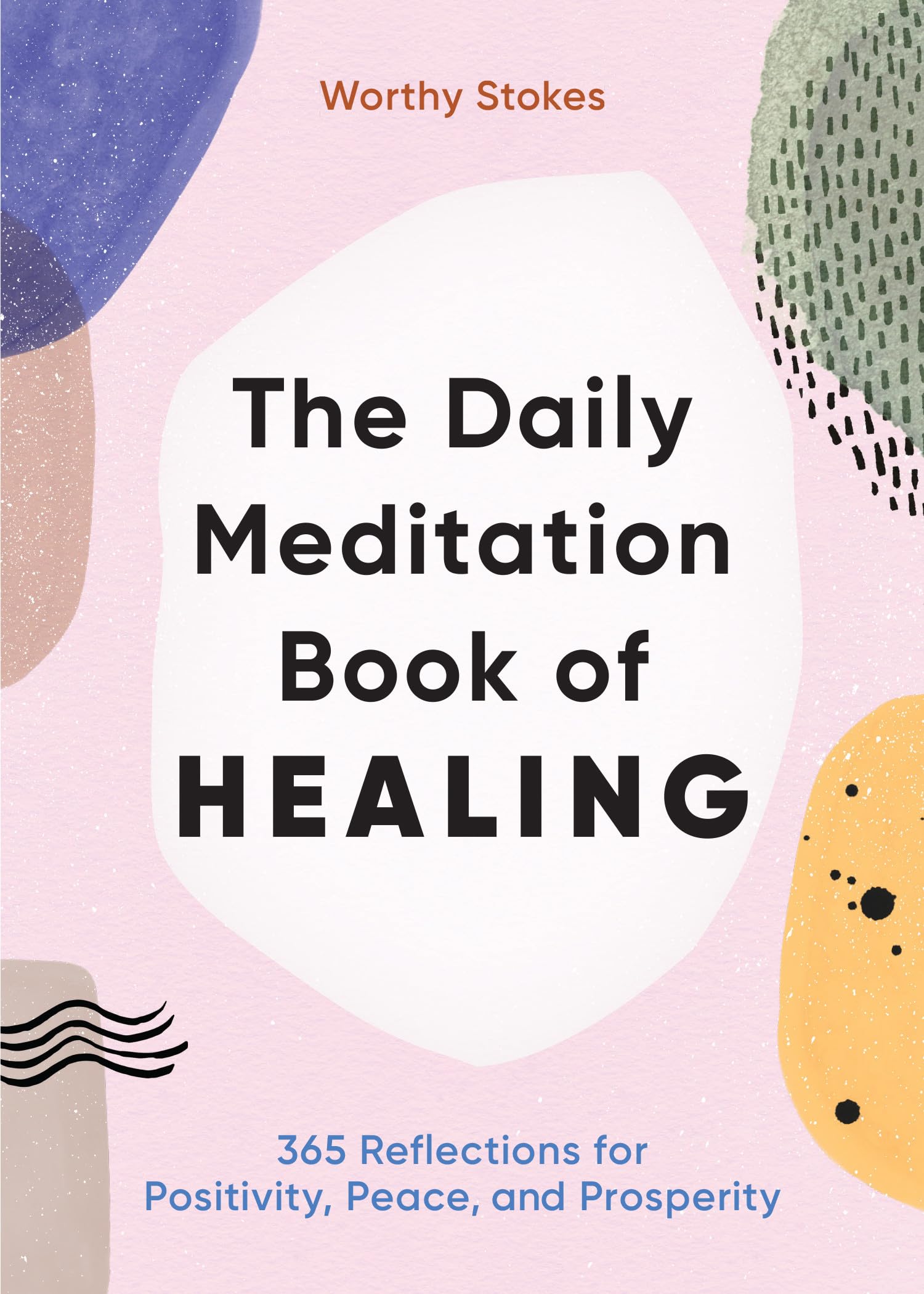 The Daily Meditation Book of Healing Business, Finance & Career