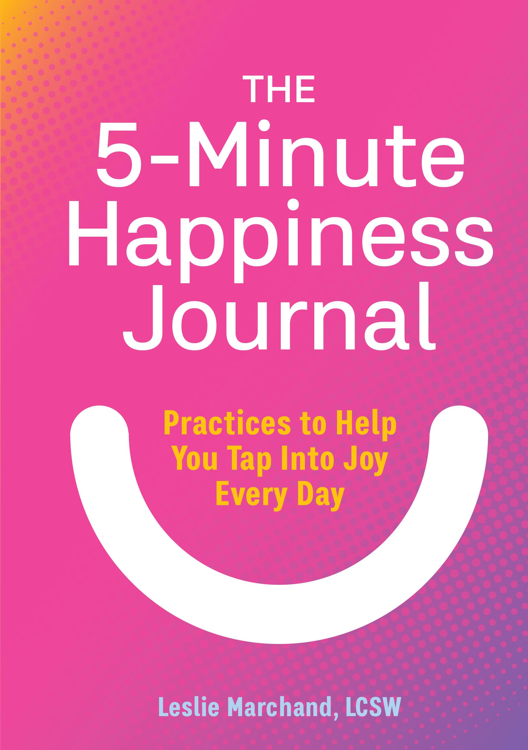 The 5-Minute Happiness Journal Leisure, Home & Garden