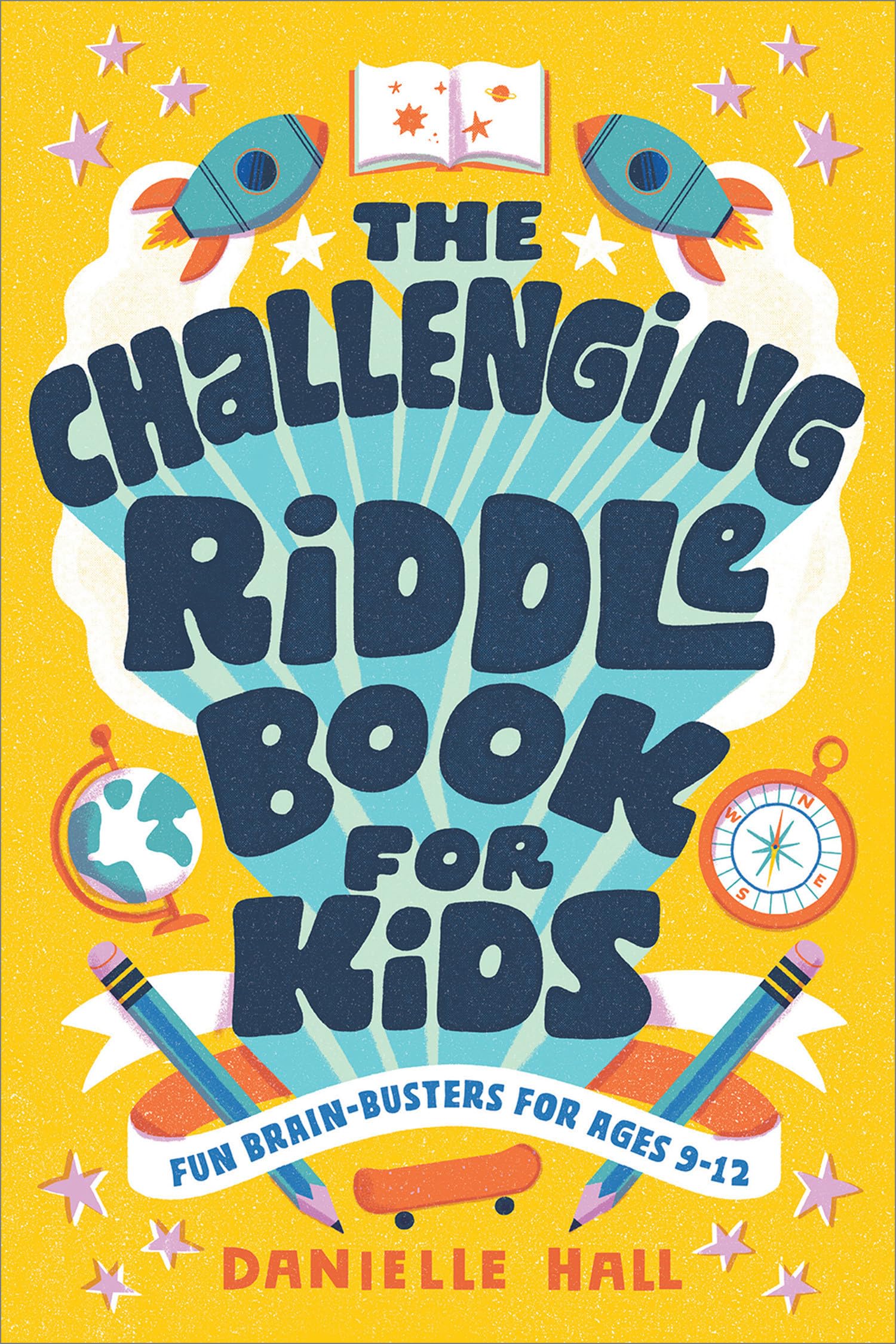 The Challenging Riddle Book for Kids: Fun Brain-Busters for Ages 9-12 Parents & Children