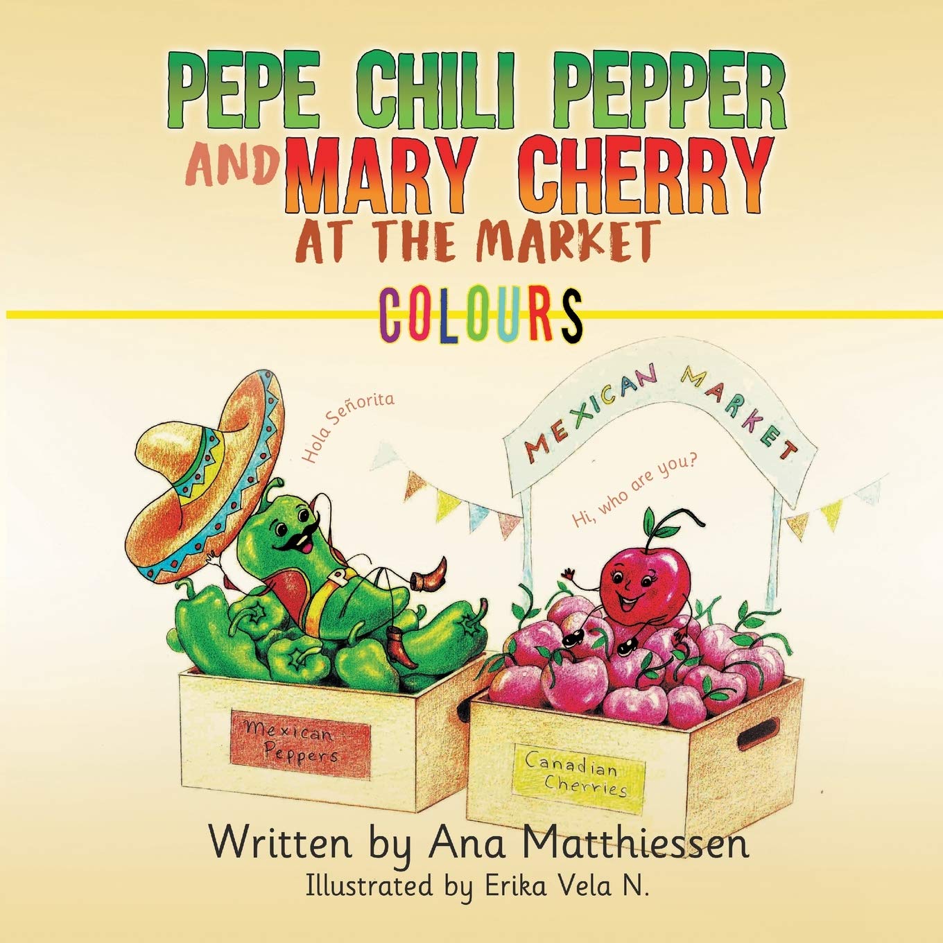 Pepe Chili Pepper and Mary Cherry at the Market Novels & Short Stories